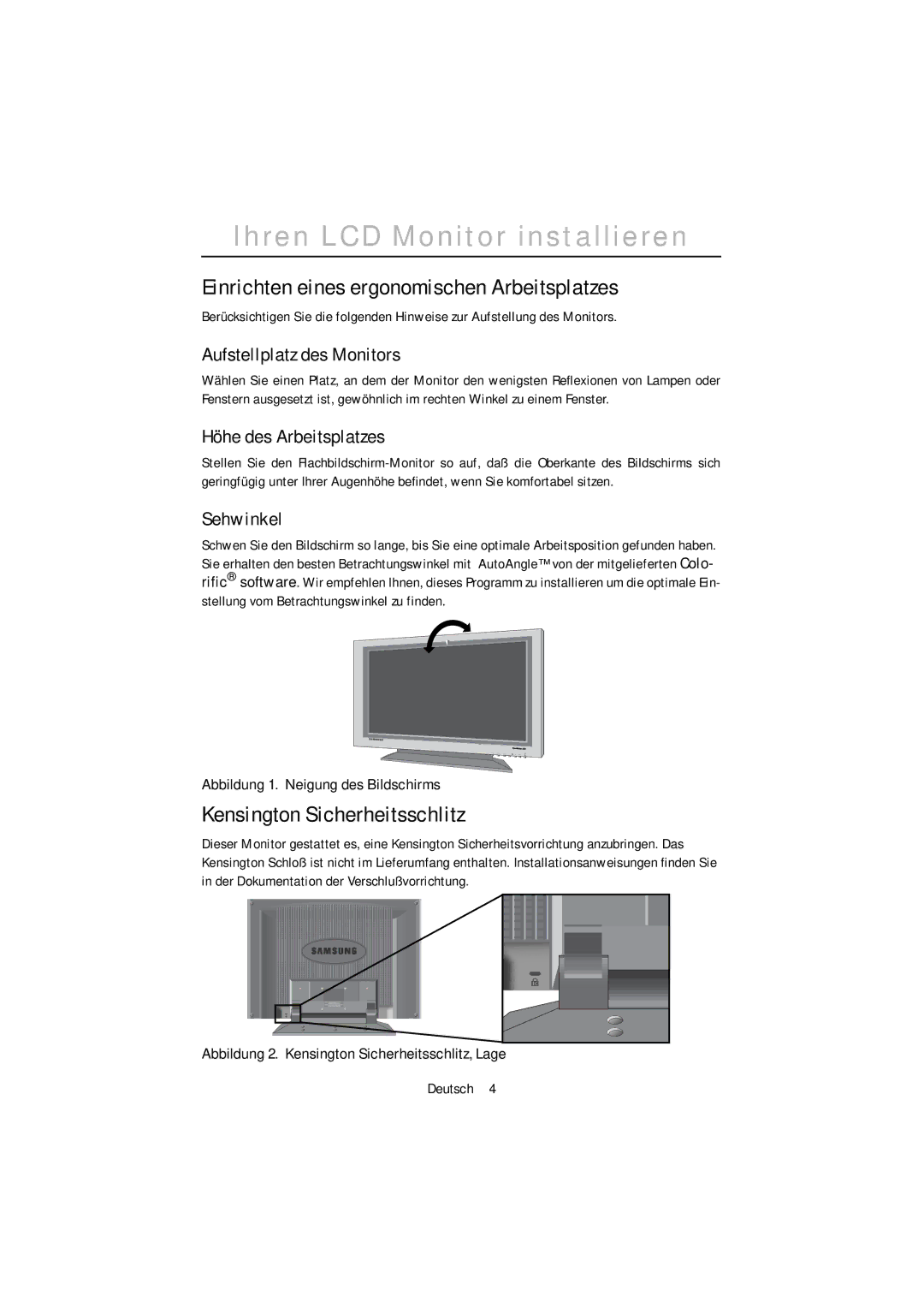 Samsung PC21PBSSS/EDC, PC21PBSS/EDC manual Ihren LCD Monitor installieren, Einrichten eines ergonomischen Arbeitsplatzes 