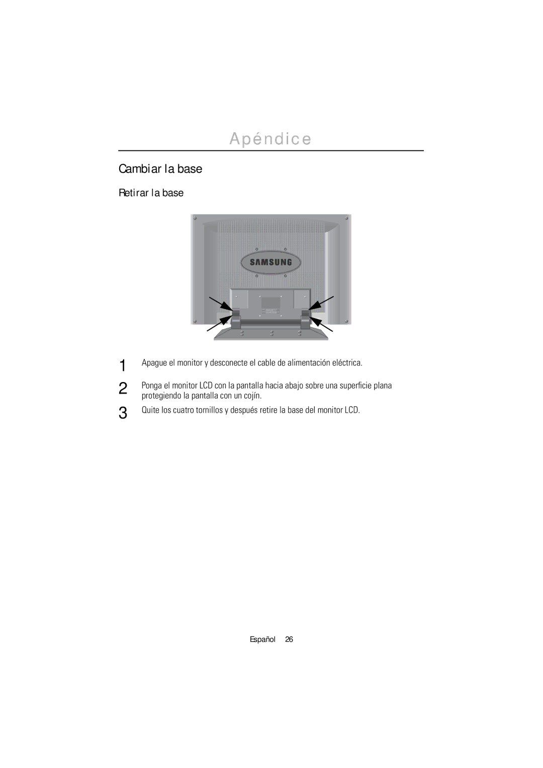 Samsung PC21PBSSS/EDC manual Cambiar la base, Retirar la base, Protegiendo la pantalla con un cojín 