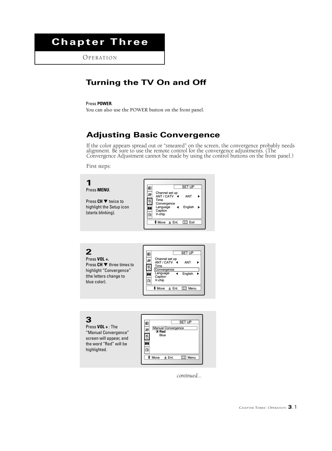 Samsung PCJ532RF, PFJ533RF, PFJ534RF, PCJ611RF, PCJ614RF, PCK5315R, PCK6115R manual Turning the TV On and Off, Press Power 