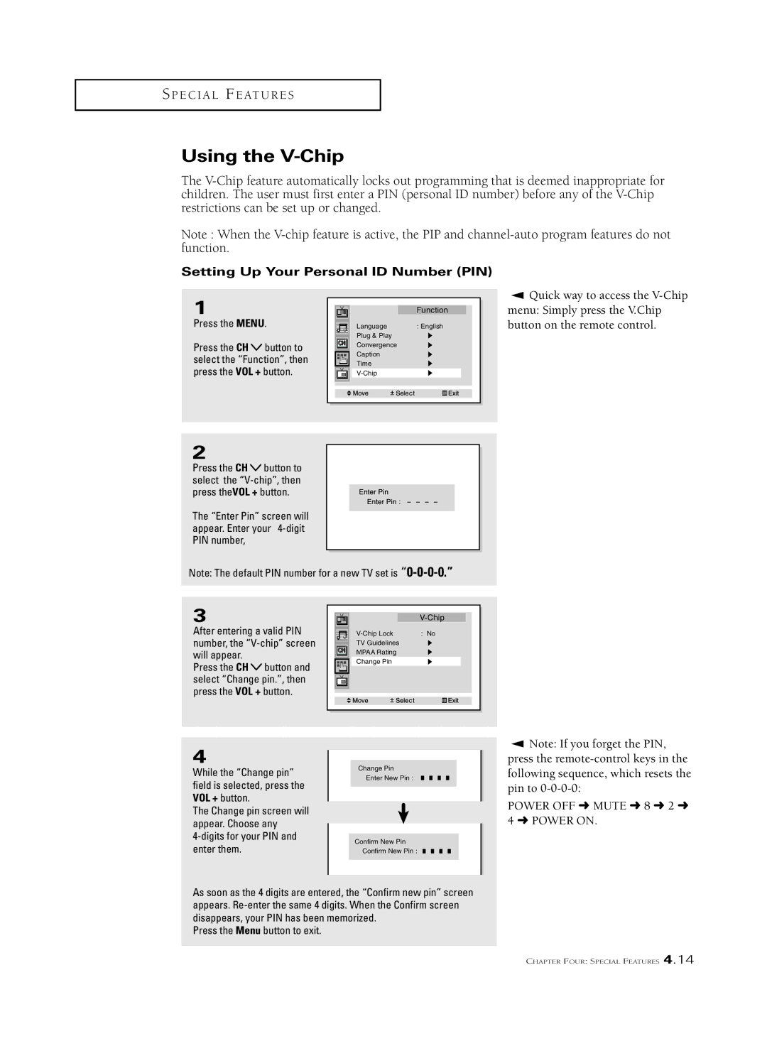 Samsung HCN436W, PCN5425R manual Using the V-Chip, Setting Up Your Personal ID Number PIN, While the Change pin, Enter them 