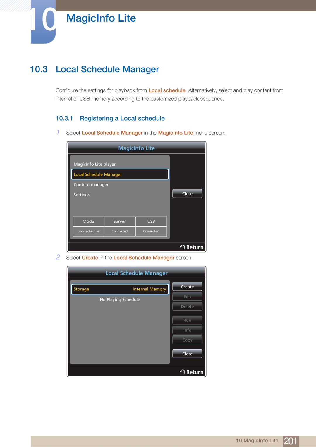 Samsung PE40C user manual Registering a Local schedule, Select Create in the Local Schedule Manager screen 