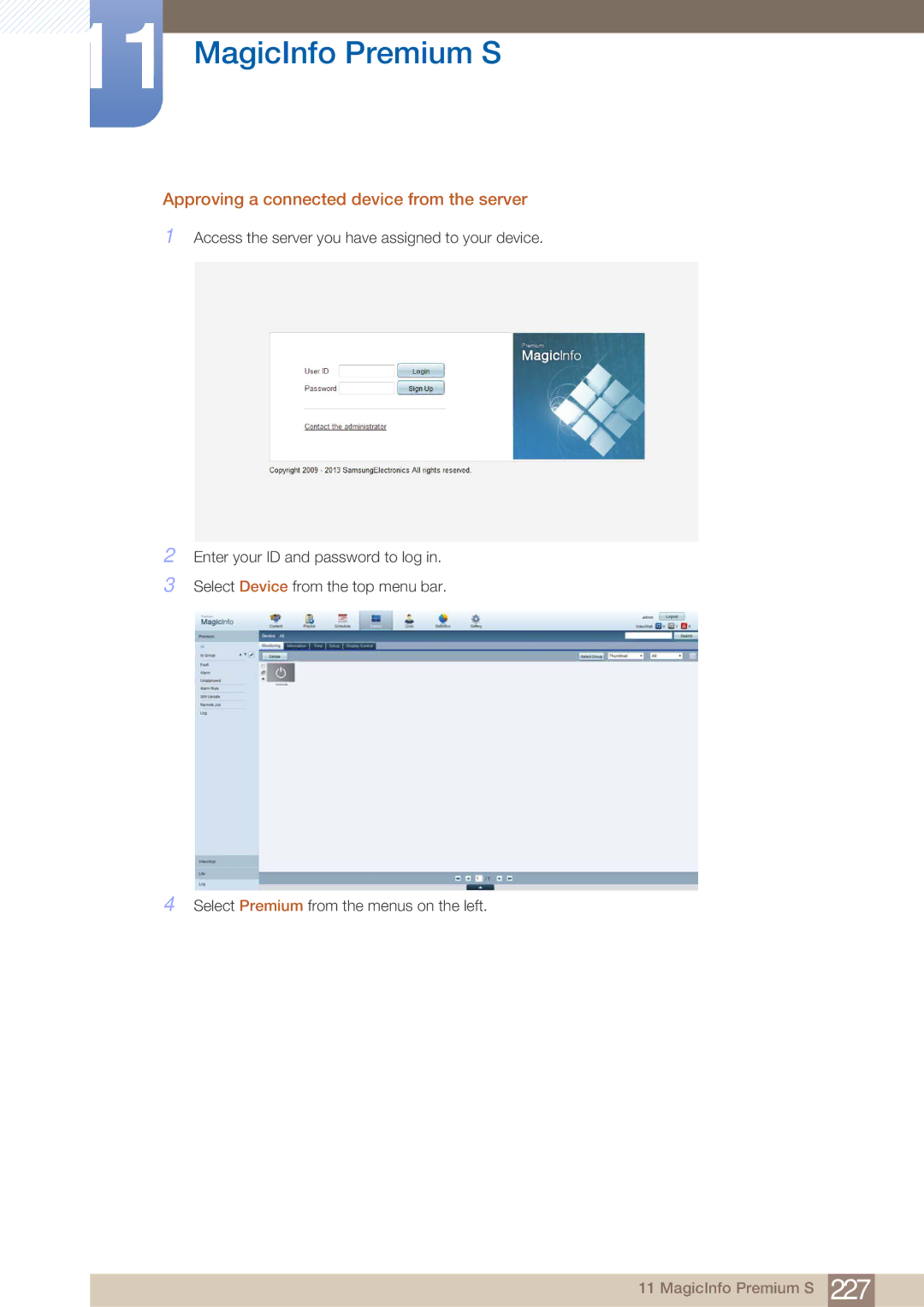 Samsung PE40C user manual Approving a connected device from the server 