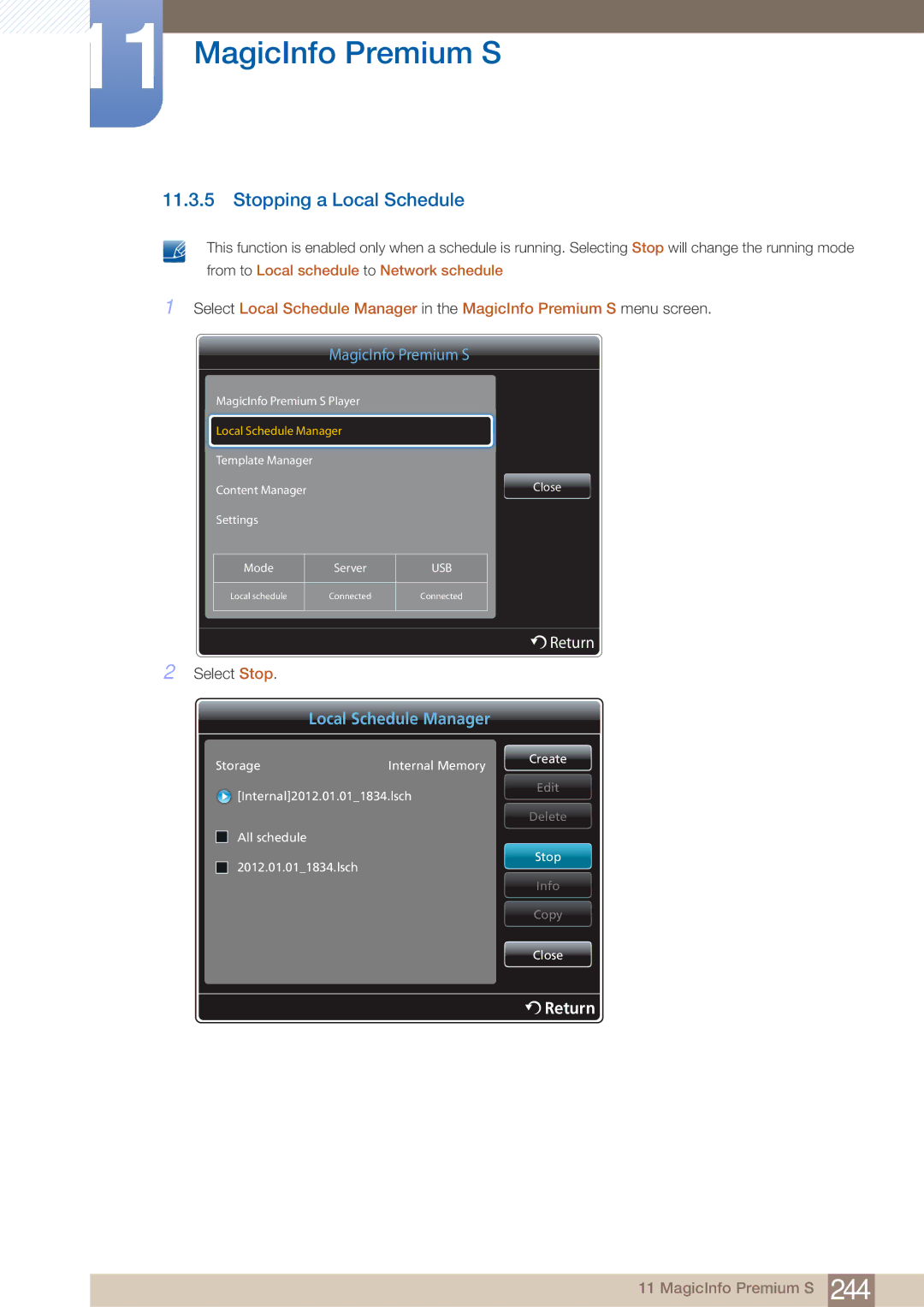 Samsung PE40C user manual Stopping a Local Schedule 