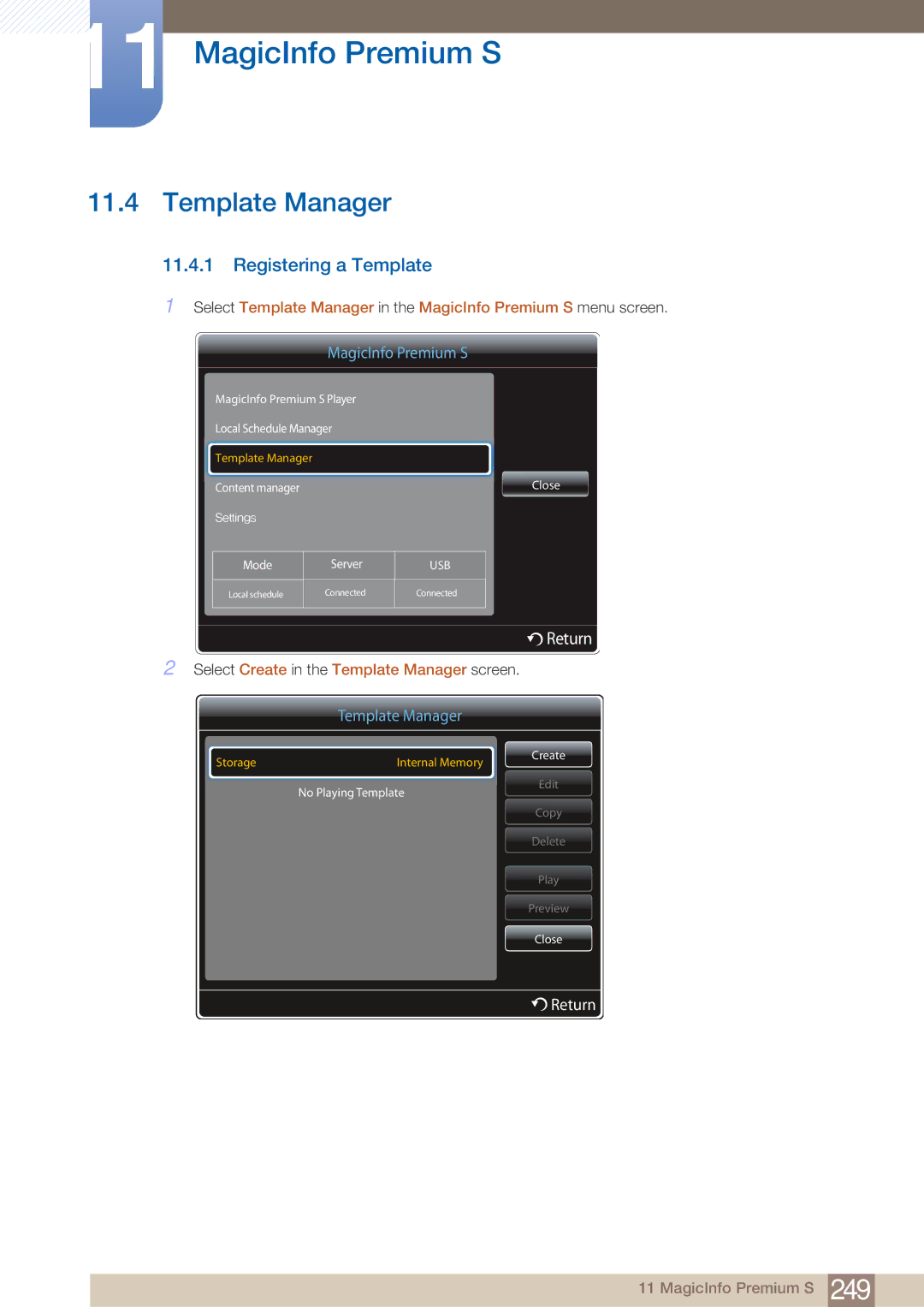 Samsung PE40C user manual Registering a Template, Select Create in the Template Manager screen 