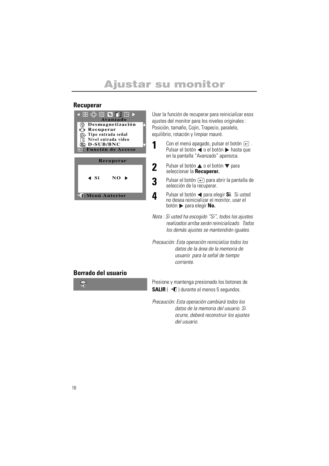 Samsung PG19IS manual Borrado del usuario, Pulsar el botón El botón Para Seleccionar la Recuperar, Botón Para elegir No 