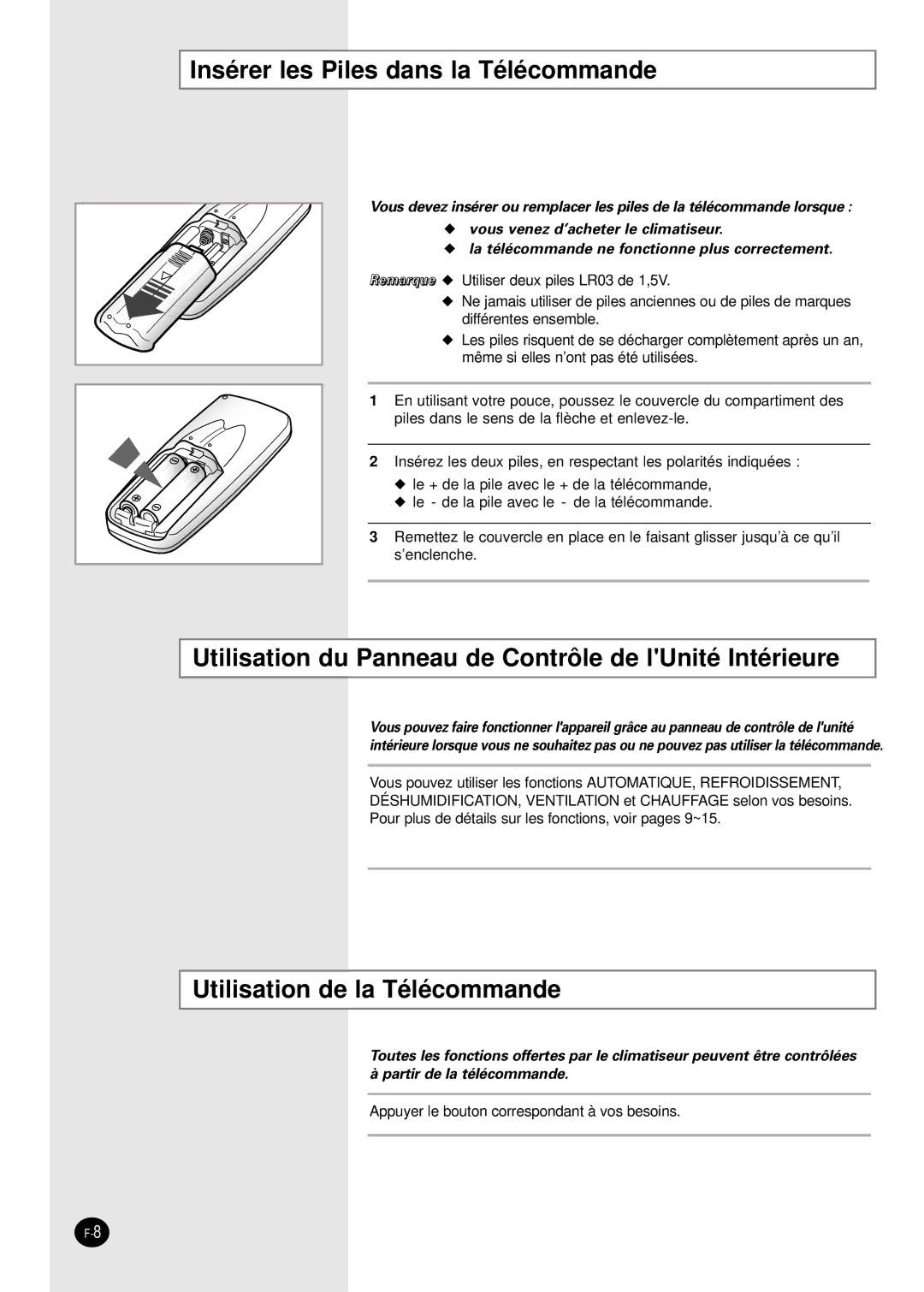 Samsung PH28ZA1 manual Insérer les Piles dans la Télécommande, Utilisation du Panneau de Contrôle de lUnité Intérieure 