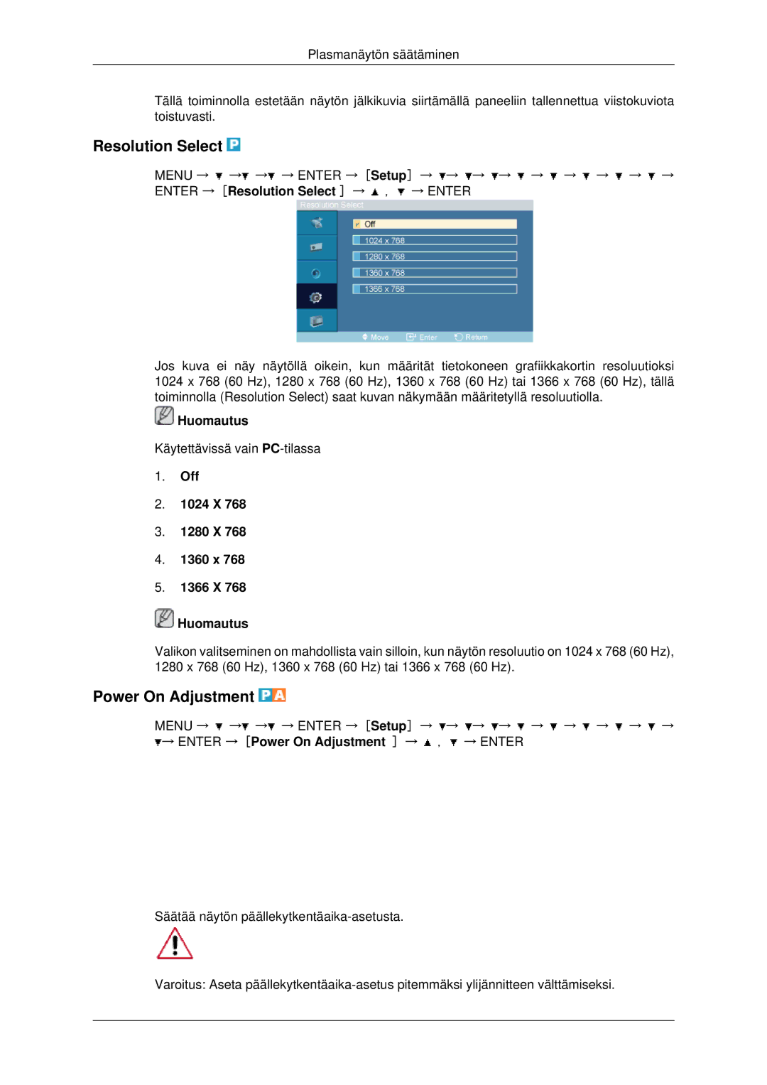 Samsung PH42KPPLBC/EN manual Resolution Select, Power On Adjustment, Off 1024 X 1280 X 1360 x 1366 X Huomautus 