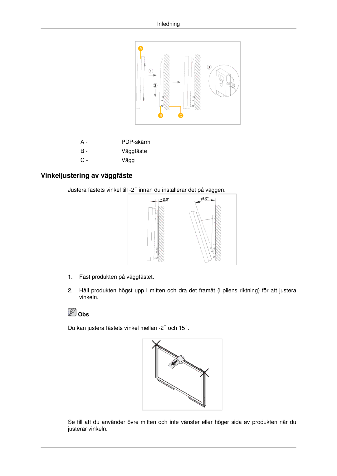 Samsung PH42KPPLBC/EN manual Vinkeljustering av väggfäste, Obs 