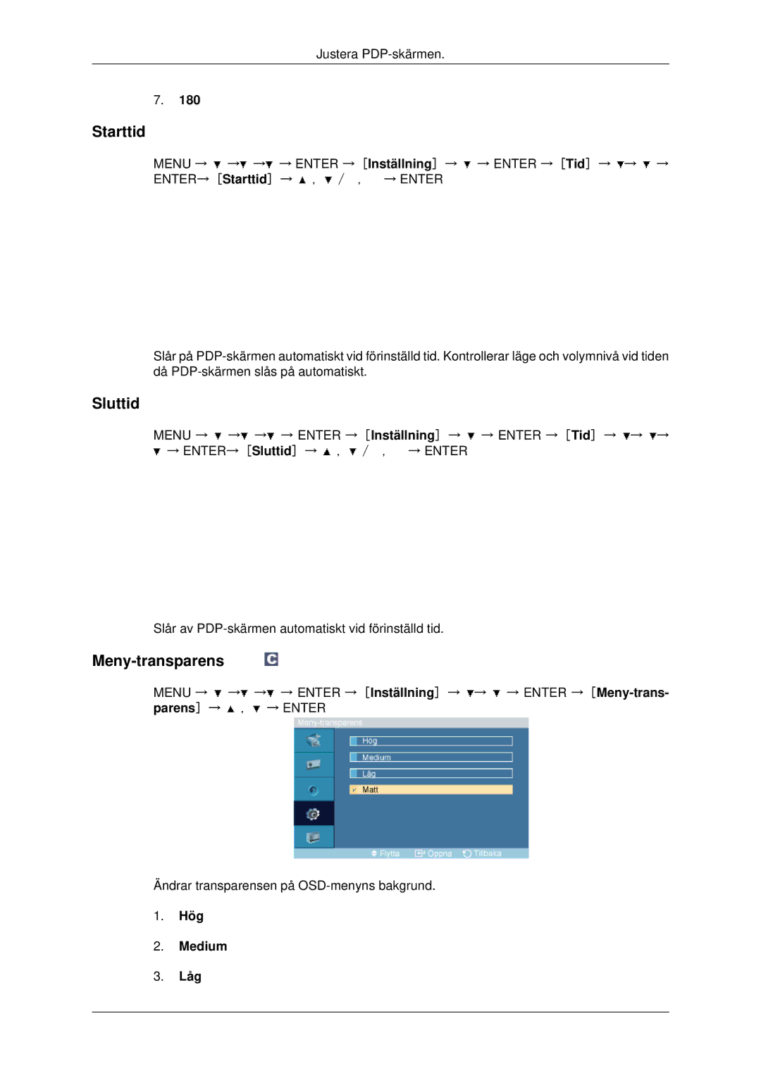 Samsung PH42KPPLBC/EN manual Starttid, Sluttid, Meny-transparens, Hög Medium Låg 