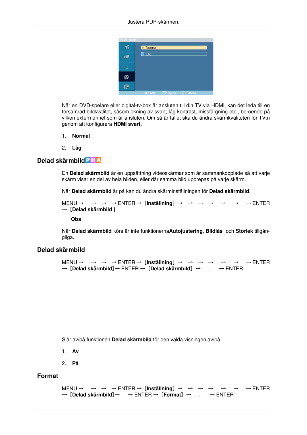 Samsung PH42KPPLBC/EN manual Delad skärmbild, Format, Normal Låg 