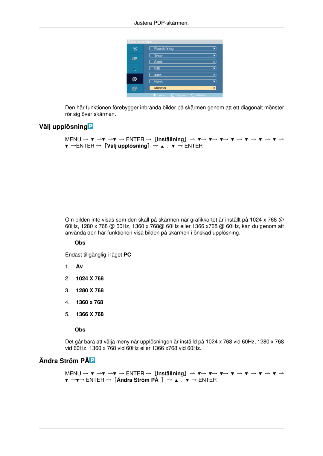 Samsung PH42KPPLBC/EN manual Välj upplösning, Ändra Ström PÅ, 1024 X 1280 X 1360 x 1366 X Obs 