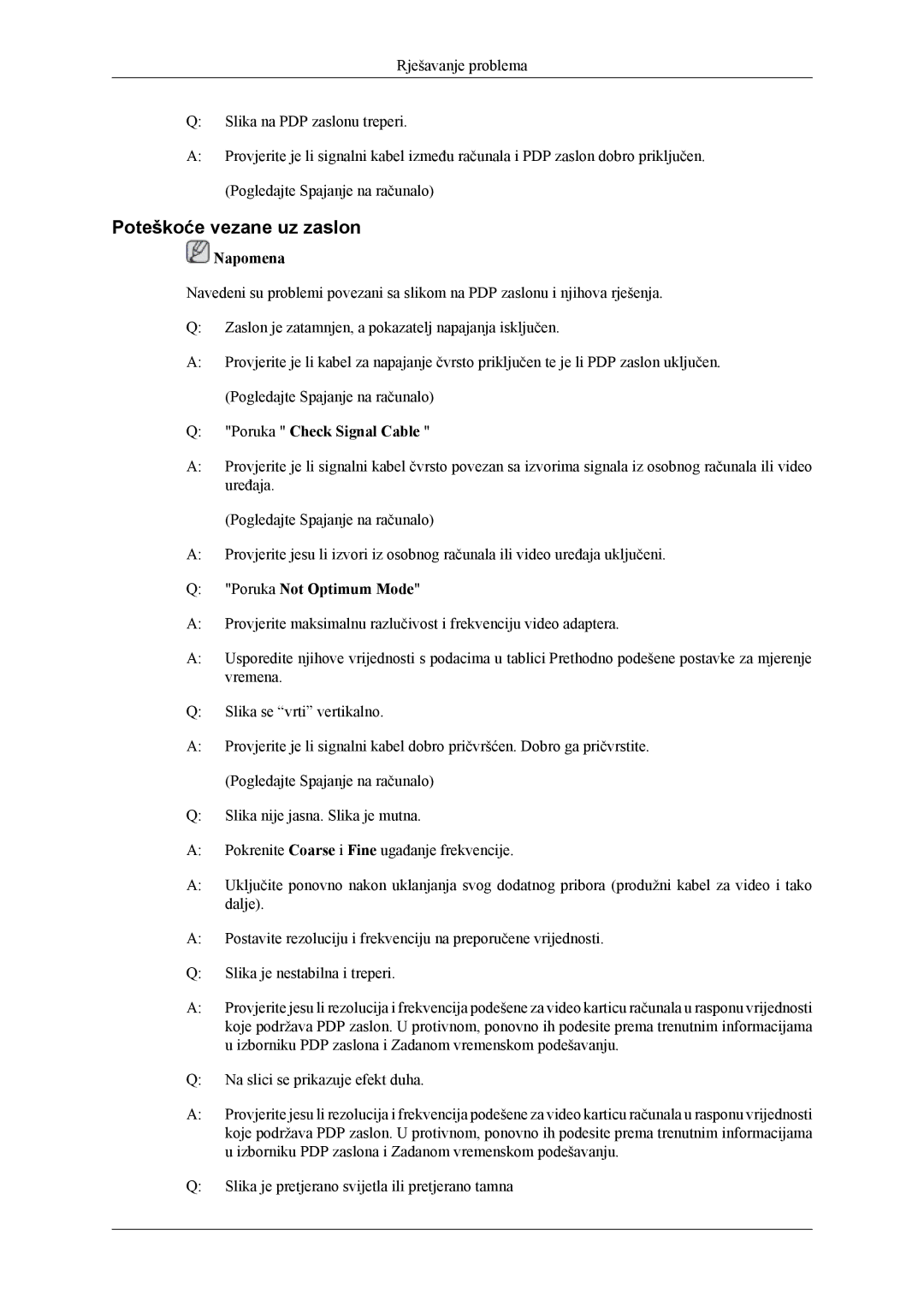 Samsung PH50KLPLBC/EN, PH42KLPLBC/EN manual Poteškoće vezane uz zaslon, Poruka Check Signal Cable, Poruka Not Optimum Mode 