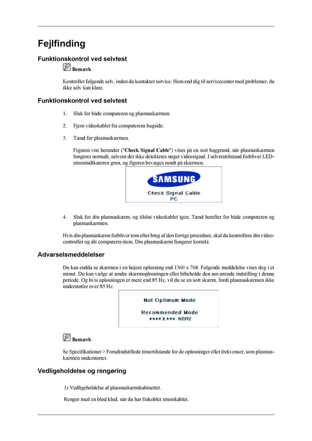 Samsung PH50KLTLBC/EN, PH50KLPLBC/EN, PH42KLPLBC/EN manual Funktionskontrol ved selvtest, Vedligeholdelse og rengøring 