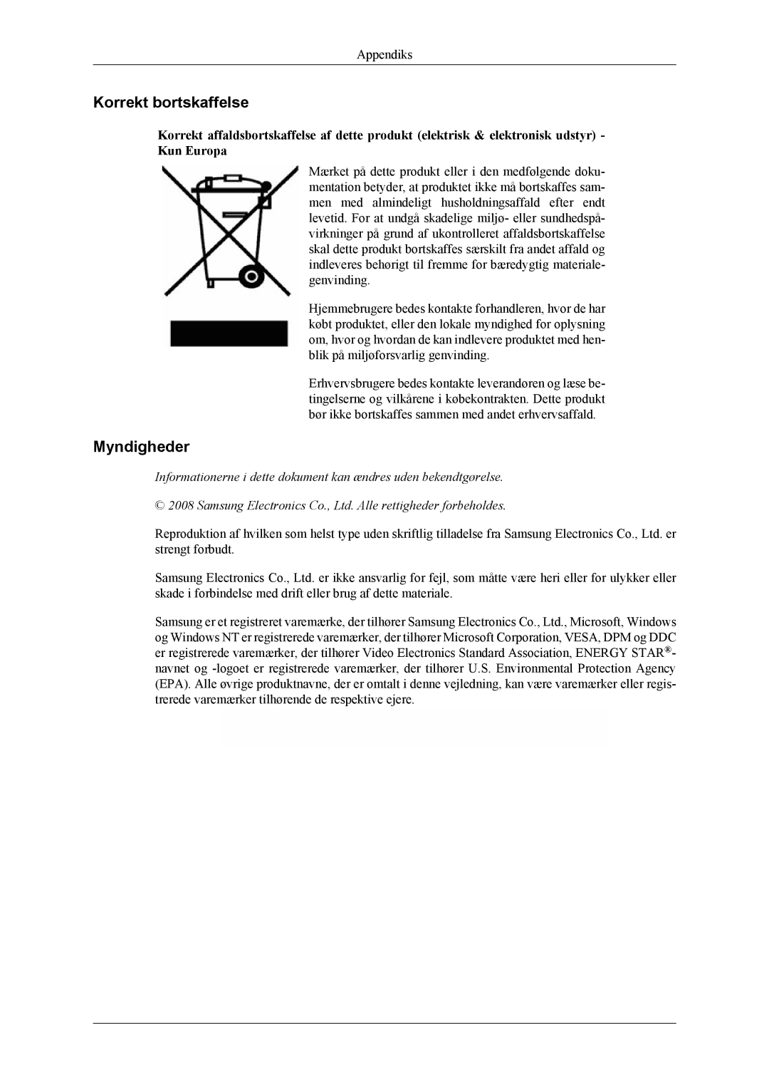 Samsung PH50KLPLBC/EN, PH50KLTLBC/EN, PH42KLPLBC/EN manual Korrekt bortskaffelse, Myndigheder 