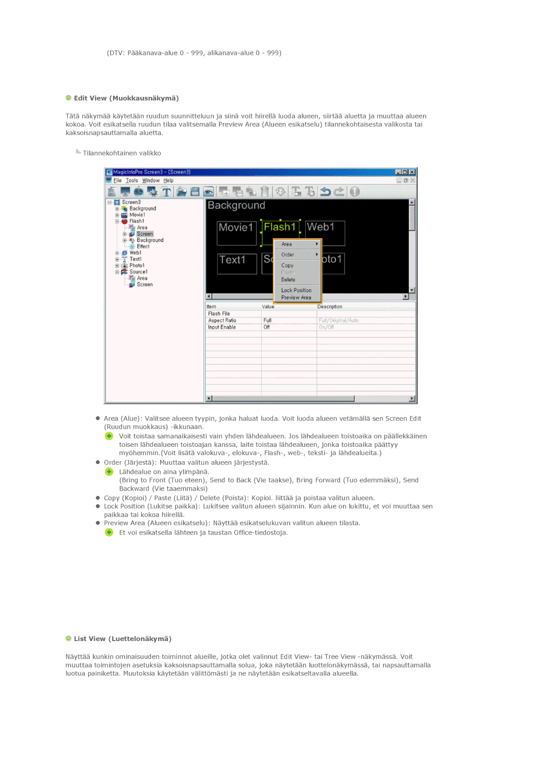 Samsung PH42KLPLBC/EN, PH50KLPLBC/EN, PH50KLTLBC/EN manual Edit View Muokkausnäkymä, List View Luettelonäkymä 