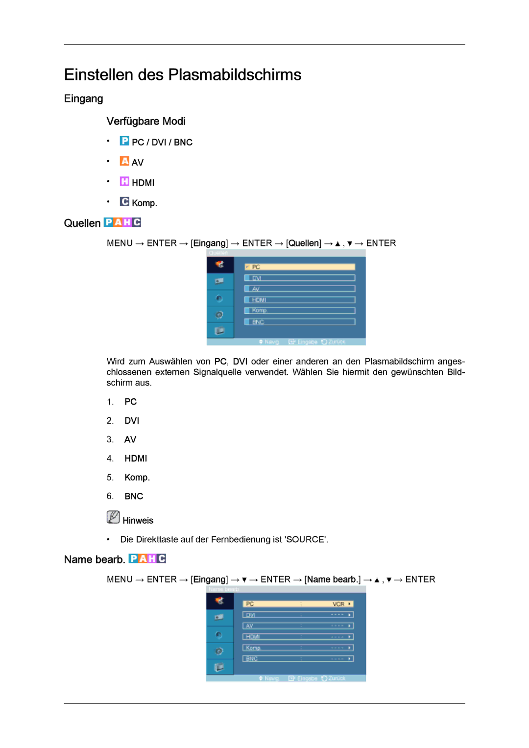 Samsung PH50KPPLBF/EN, PH63KPFLBF/EN, PH50KPFLBF/EN manual Eingang Verfügbare Modi, Quellen, Name bearb 