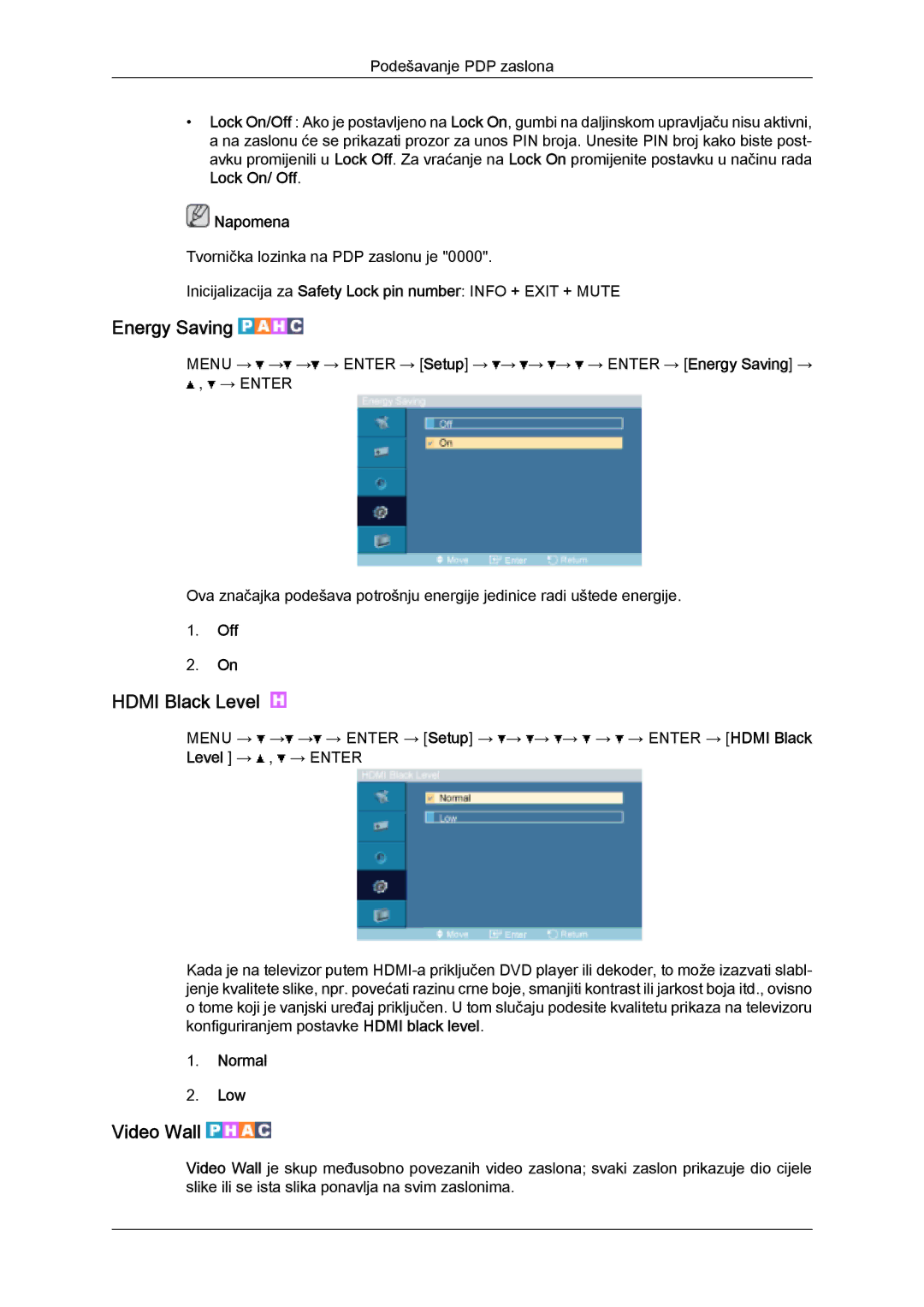 Samsung PH50KPFLBF/EN, PH63KPFLBF/EN manual Energy Saving, Hdmi Black Level, Video Wall, Lock On/ Off Napomena, Normal Low 