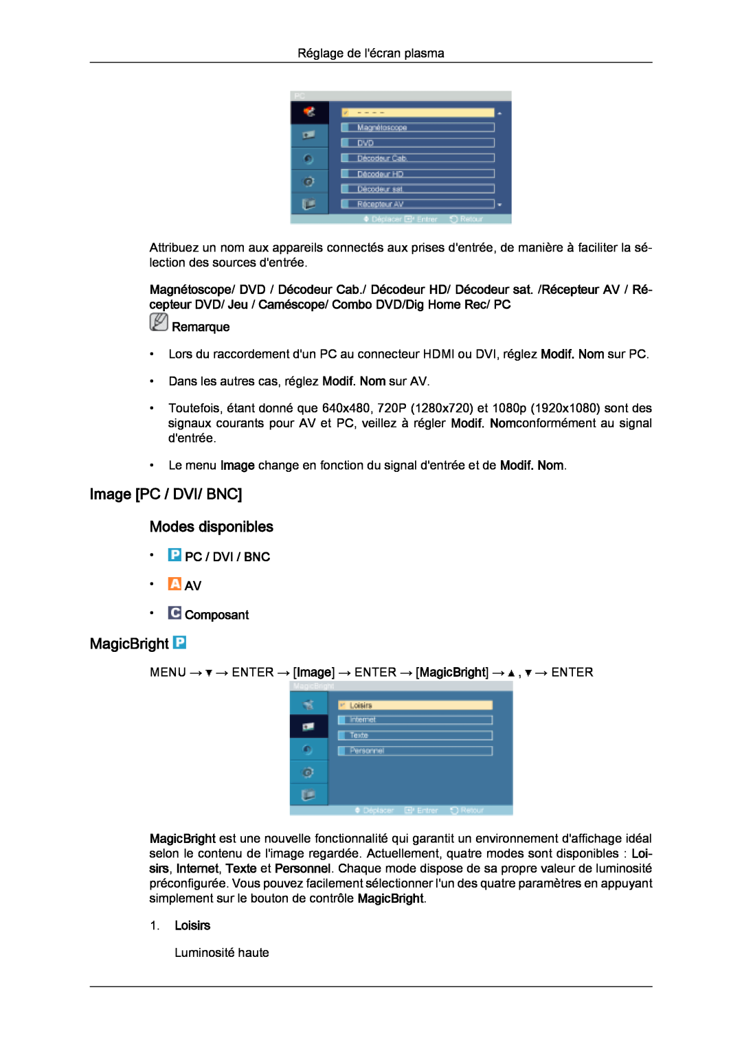 Samsung PH50KPPLBF/EN manual Image PC / DVI/ BNC Modes disponibles, MagicBright, PC / DVI / BNC AV Composant, Remarque 