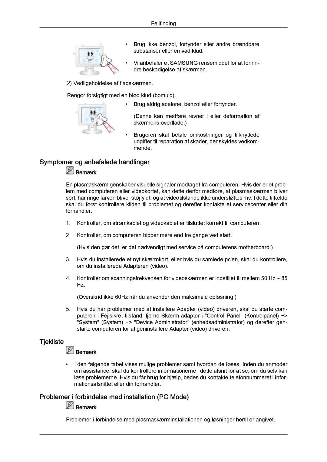 Samsung PH50KPFLBF/EN Symptomer og anbefalede handlinger, Tjekliste, Problemer i forbindelse med installation PC Mode 