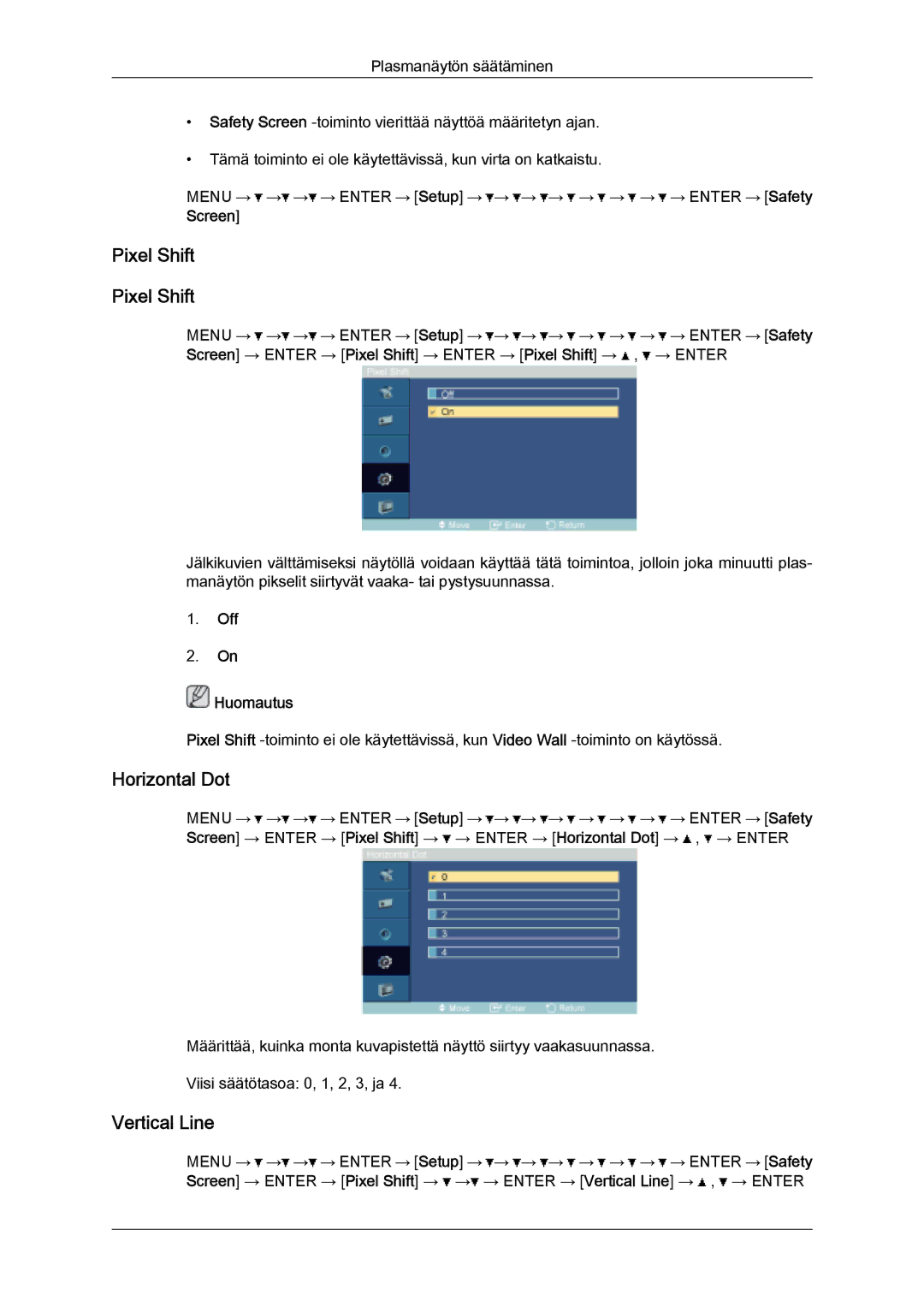 Samsung PH50KPFLBF/EN, PH63KPFLBF/EN manual Pixel Shift, Horizontal Dot, Vertical Line, Off Huomautus 