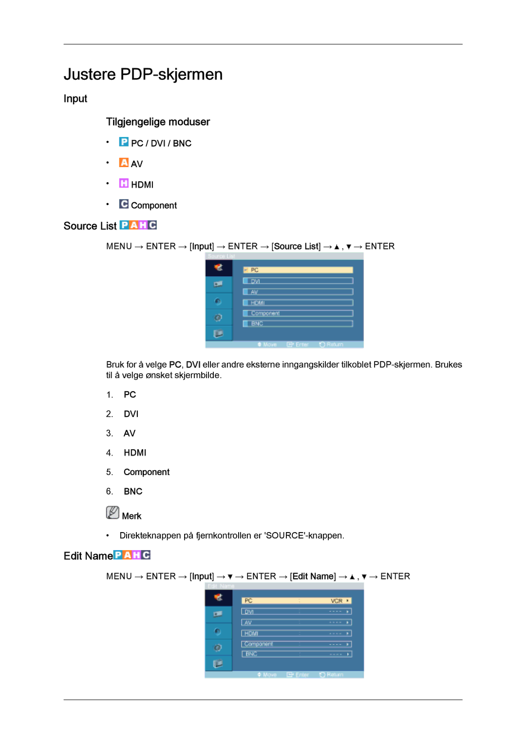 Samsung PH50KPFLBF/EN, PH63KPFLBF/EN manual Input Tilgjengelige moduser, Source List, Edit Name 