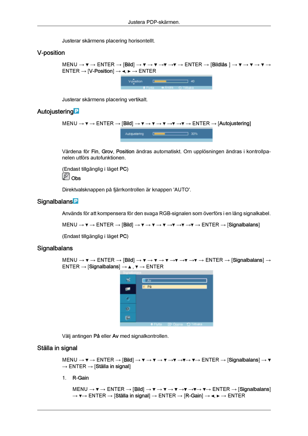 Samsung PH50KPFLBF/EN, PH63KPFLBF/EN manual Autojustering, Signalbalans, → Enter → Ställa in signal Gain 