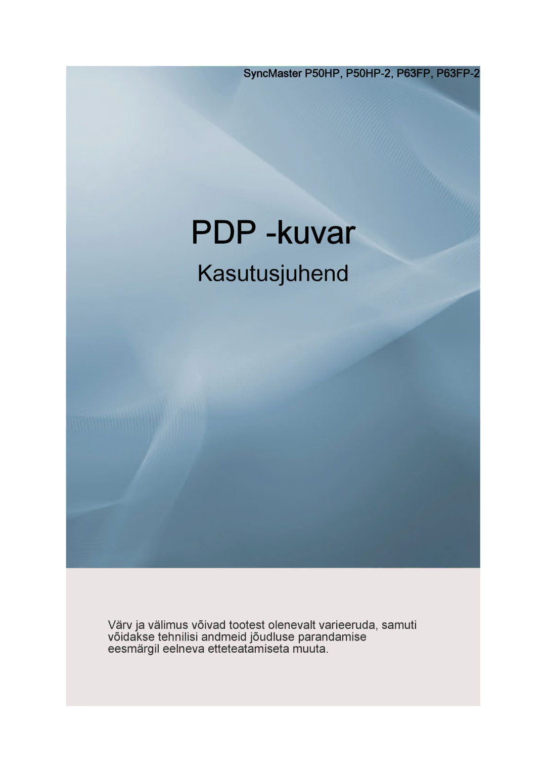 Samsung PH50KPPLBF/EN, PH63KPFLBF/EN manual PDP -kuvar, SyncMaster P50HP, P50HP-2, P63FP, P63FP-2 