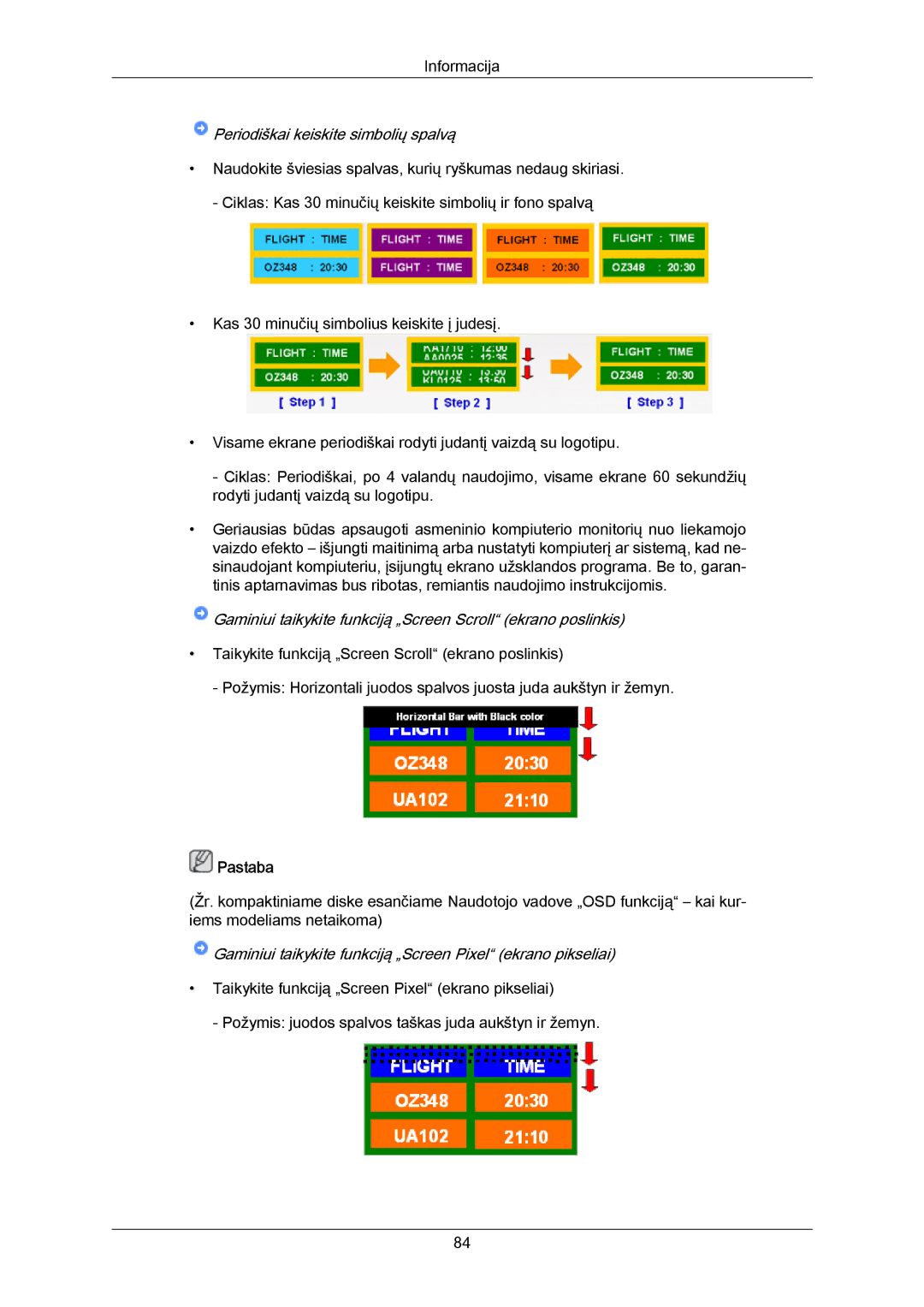 Samsung PH50KPPLBF/EN, PH63KPFLBF/EN manual Periodiškai keiskite simbolių spalvą 