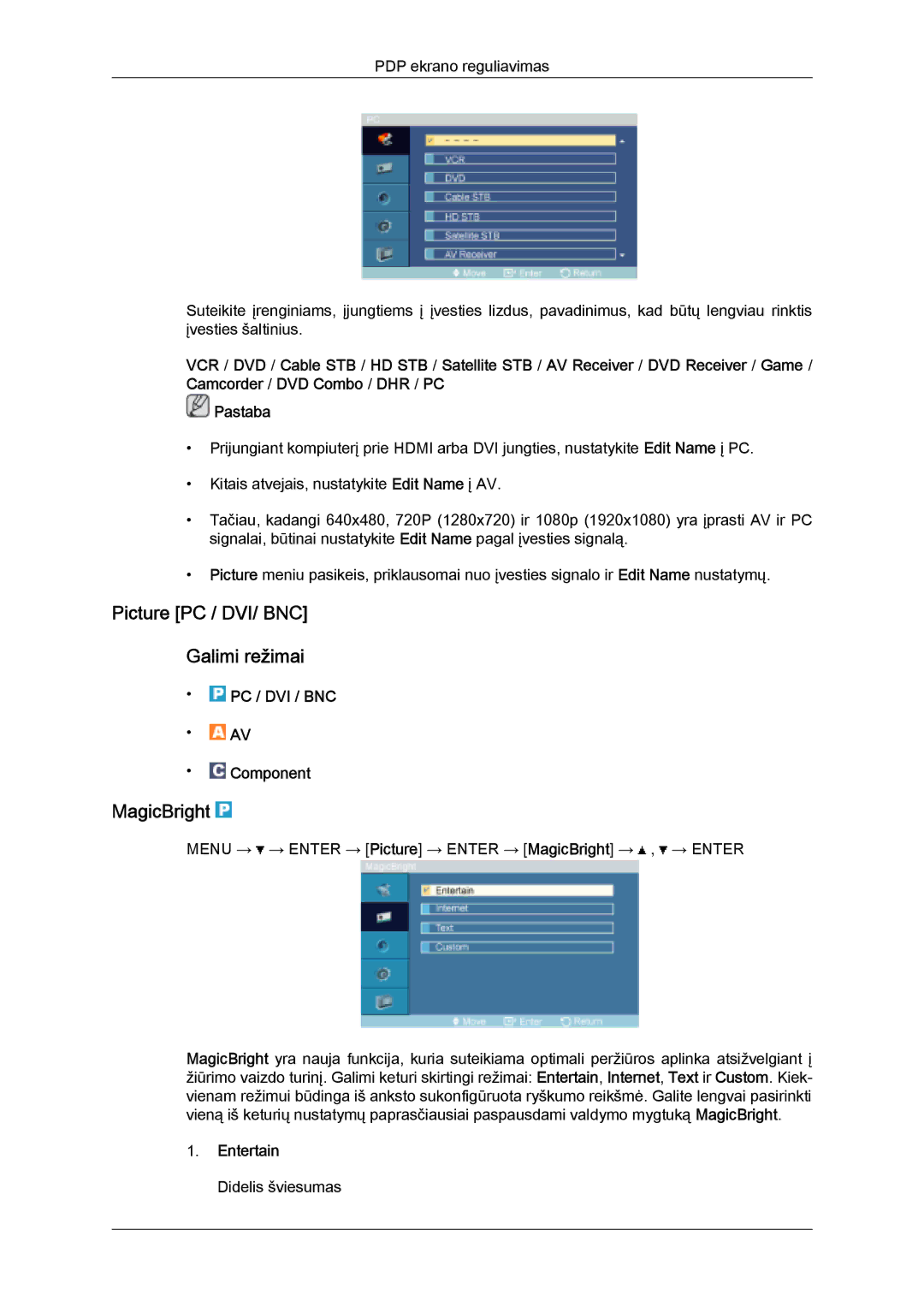 Samsung PH63KPFLBF/EN manual Picture PC / DVI/ BNC Galimi režimai, MagicBright, PC / DVI / BNC Component, Entertain 