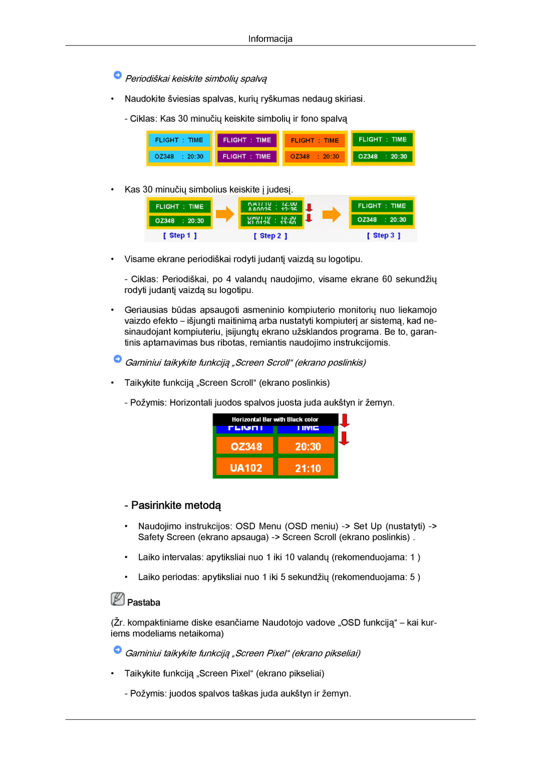 Samsung PH50KPPLBF/EN, PH63KPFLBF/EN manual Pasirinkite metodą, Periodiškai keiskite simbolių spalvą 