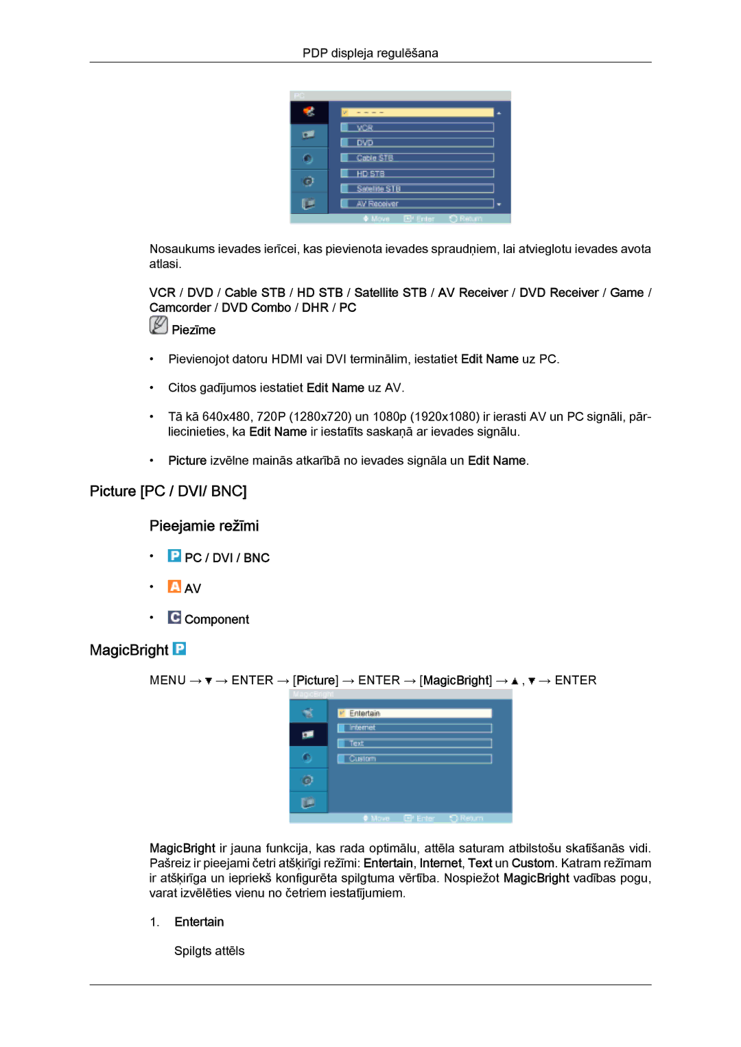 Samsung PH63KPFLBF/EN manual Picture PC / DVI/ BNC Pieejamie režīmi, MagicBright, PC / DVI / BNC Component, Entertain 