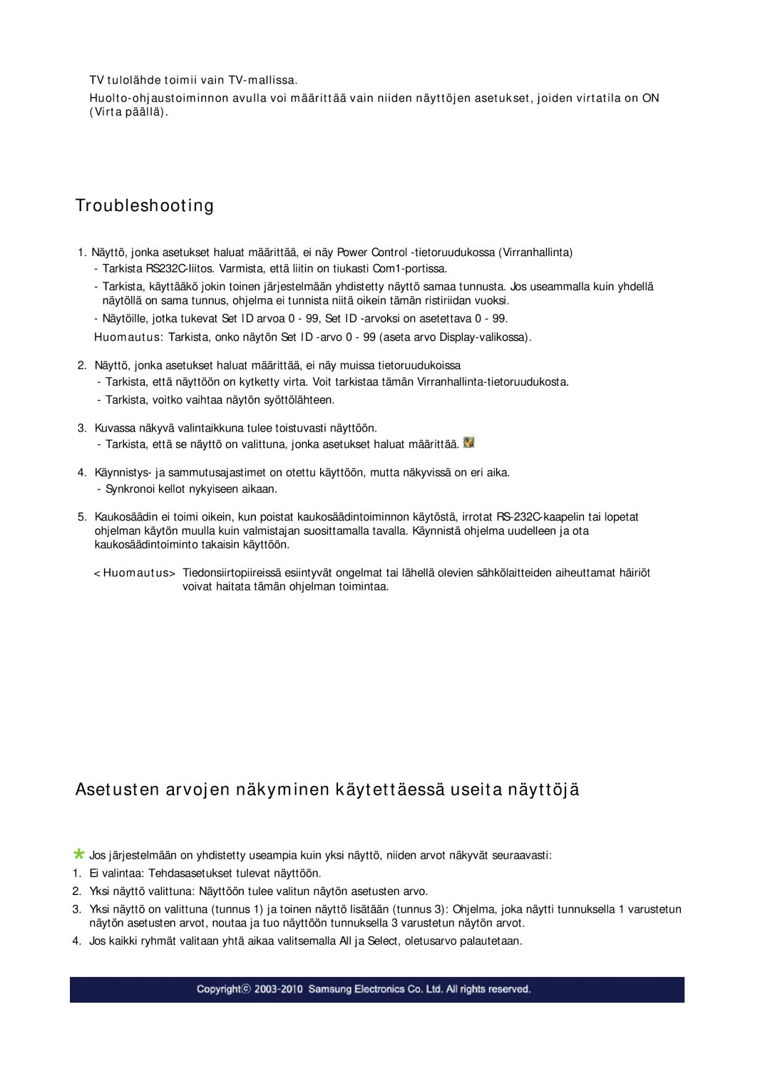 Samsung PH63KPFLBF/EN, PH63KRFLBX/EN manual Troubleshooting, Asetusten arvojen näkyminen käytettäessä useita näyttöjä 