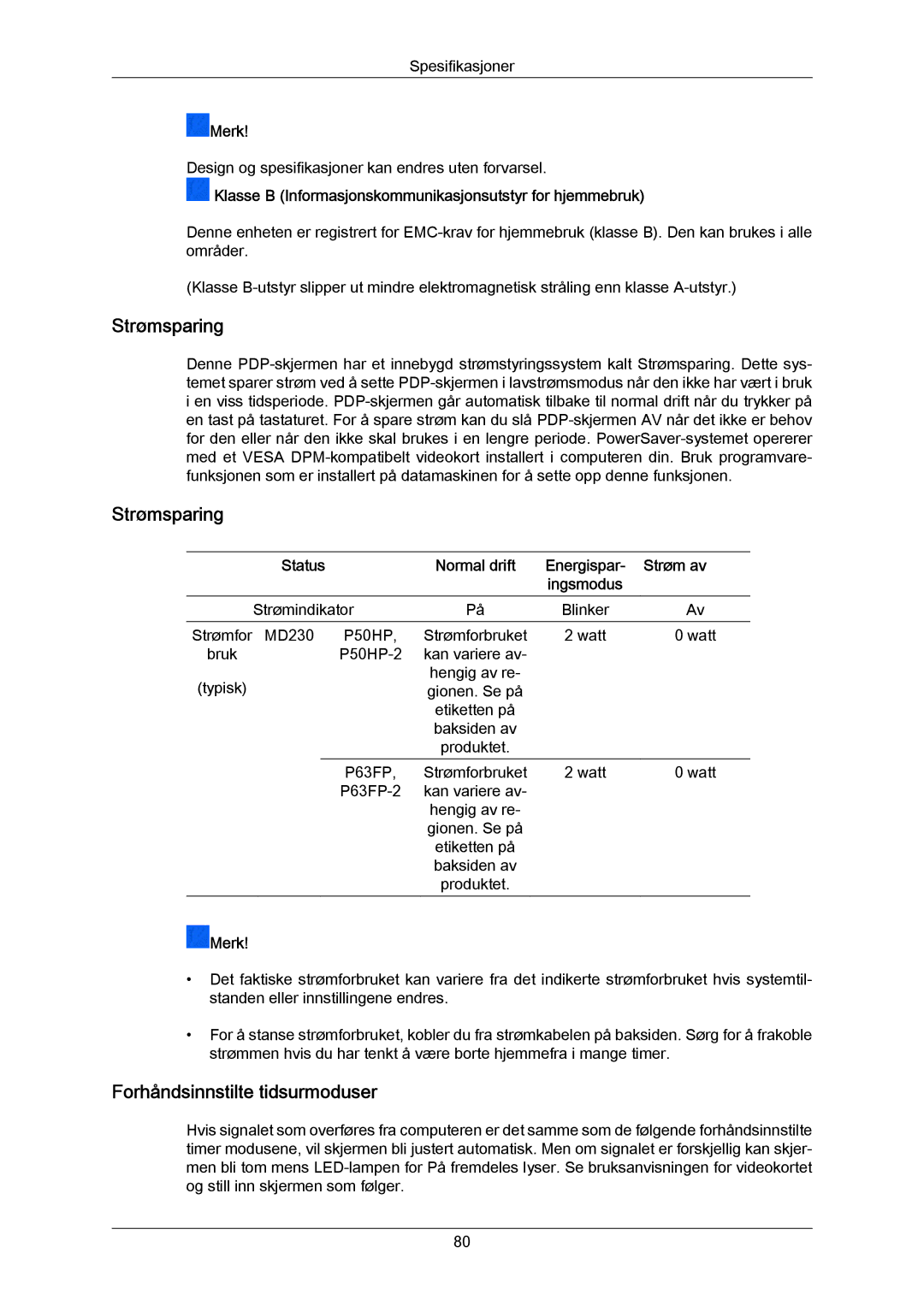 Samsung PH63KPFLBF/EN manual Strømsparing, Forhåndsinnstilte tidsurmoduser, Normal drift Energispar Strøm av Ingsmodus 