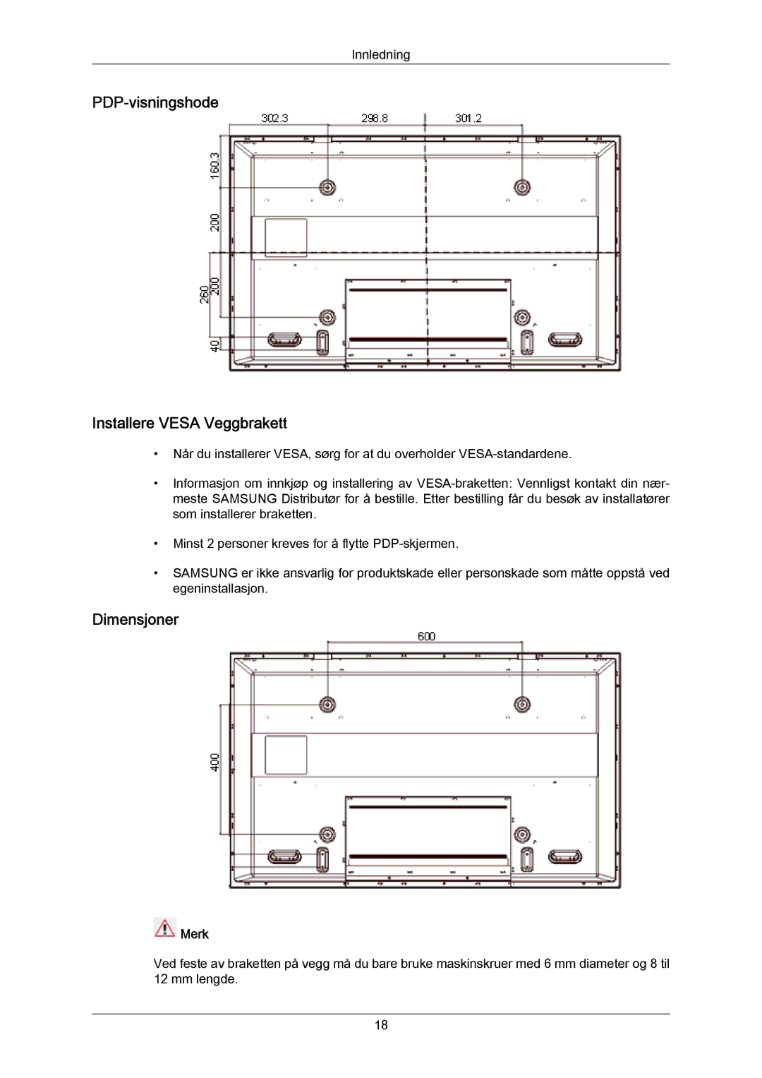 Samsung PH63KPFLBF/EN, PH63KRFLBX/EN, PH63KRFLBF/EN manual PDP-visningshode Installere Vesa Veggbrakett, Dimensjoner 