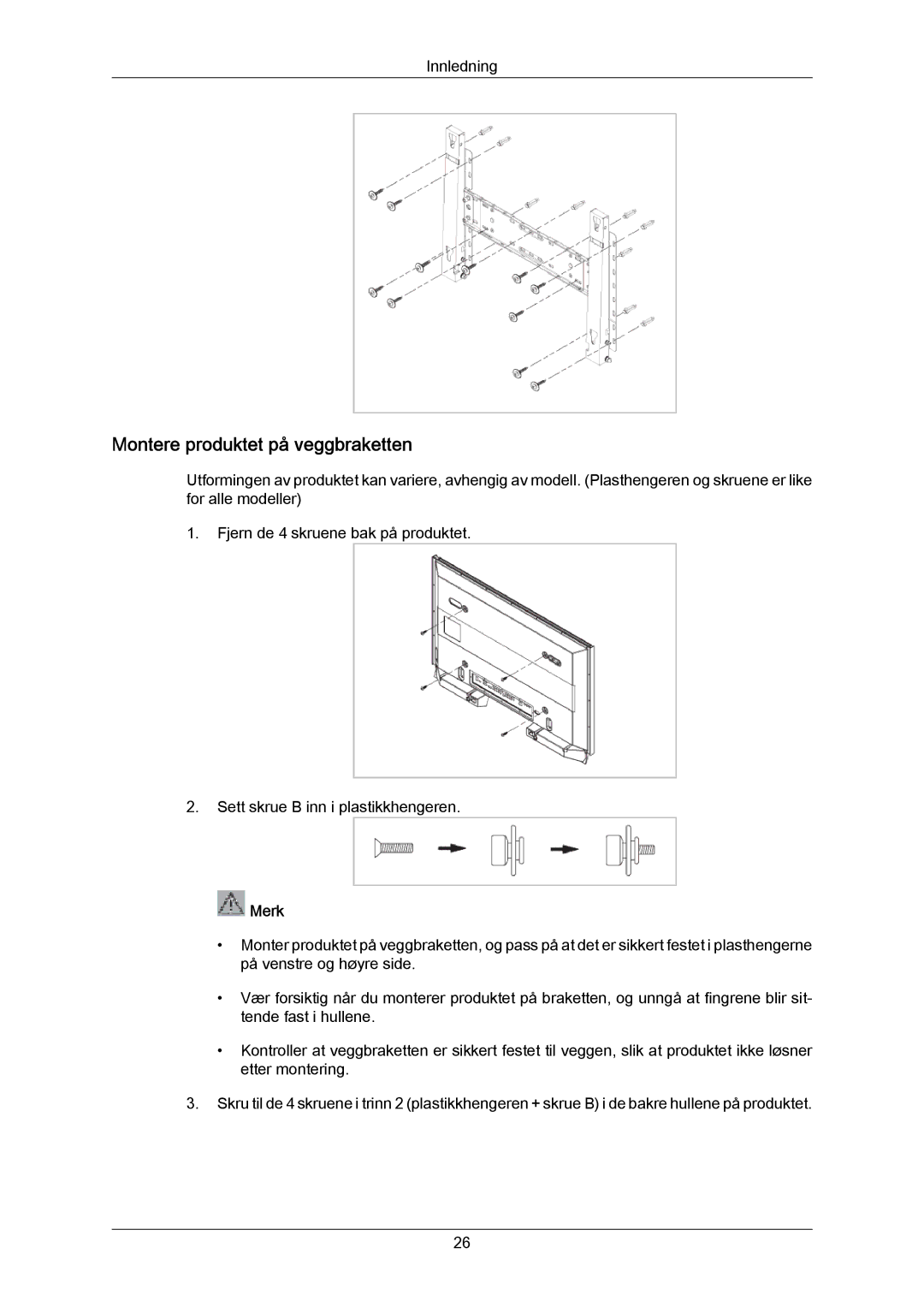 Samsung PH63KRFLBX/EN, PH63KPFLBF/EN, PH63KRFLBF/EN manual Montere produktet på veggbraketten 