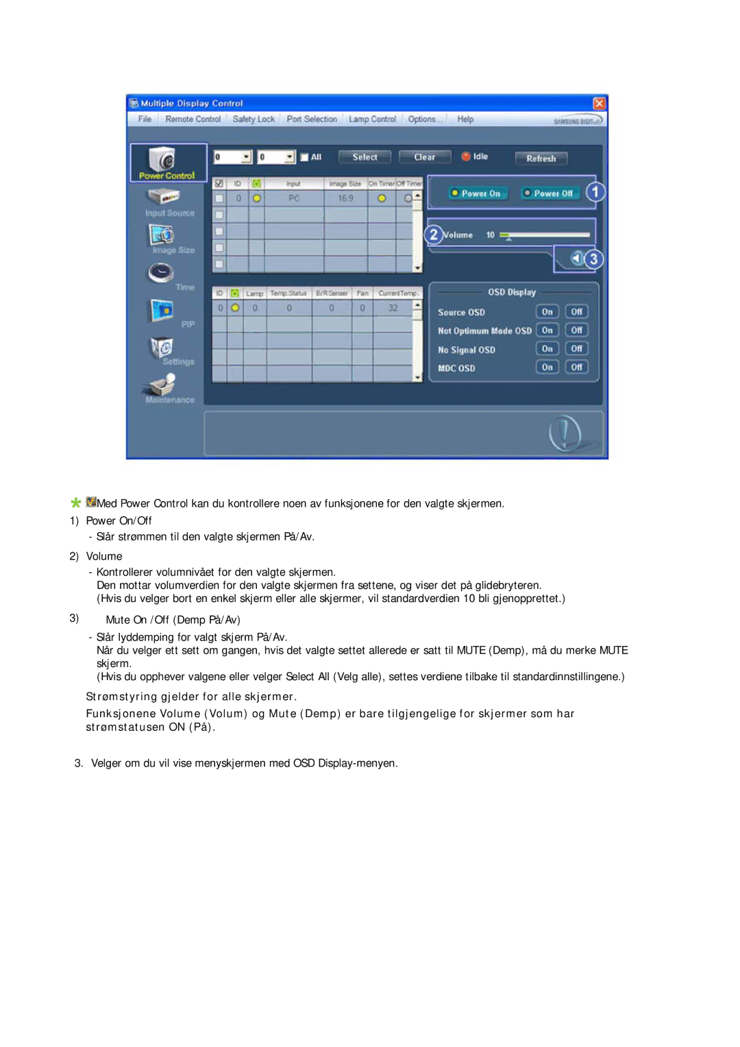 Samsung PH63KRFLBF/EN, PH63KRFLBX/EN, PH63KPFLBF/EN manual Velger om du vil vise menyskjermen med OSD Display-menyen 