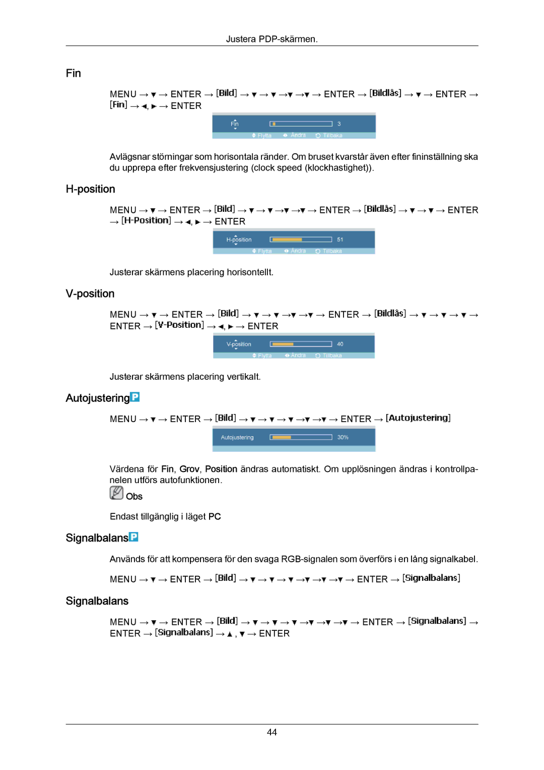 Samsung PH63KPFLBF/EN, PH63KRFLBX/EN, PH63KRFLBF/EN manual Fin, Position, Autojustering, Signalbalans 