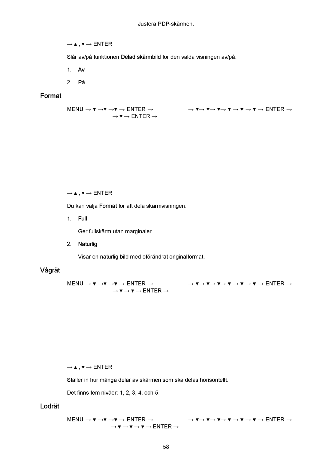 Samsung PH63KRFLBX/EN, PH63KPFLBF/EN, PH63KRFLBF/EN manual Format, Vågrät, Lodrät, Full, Naturlig 