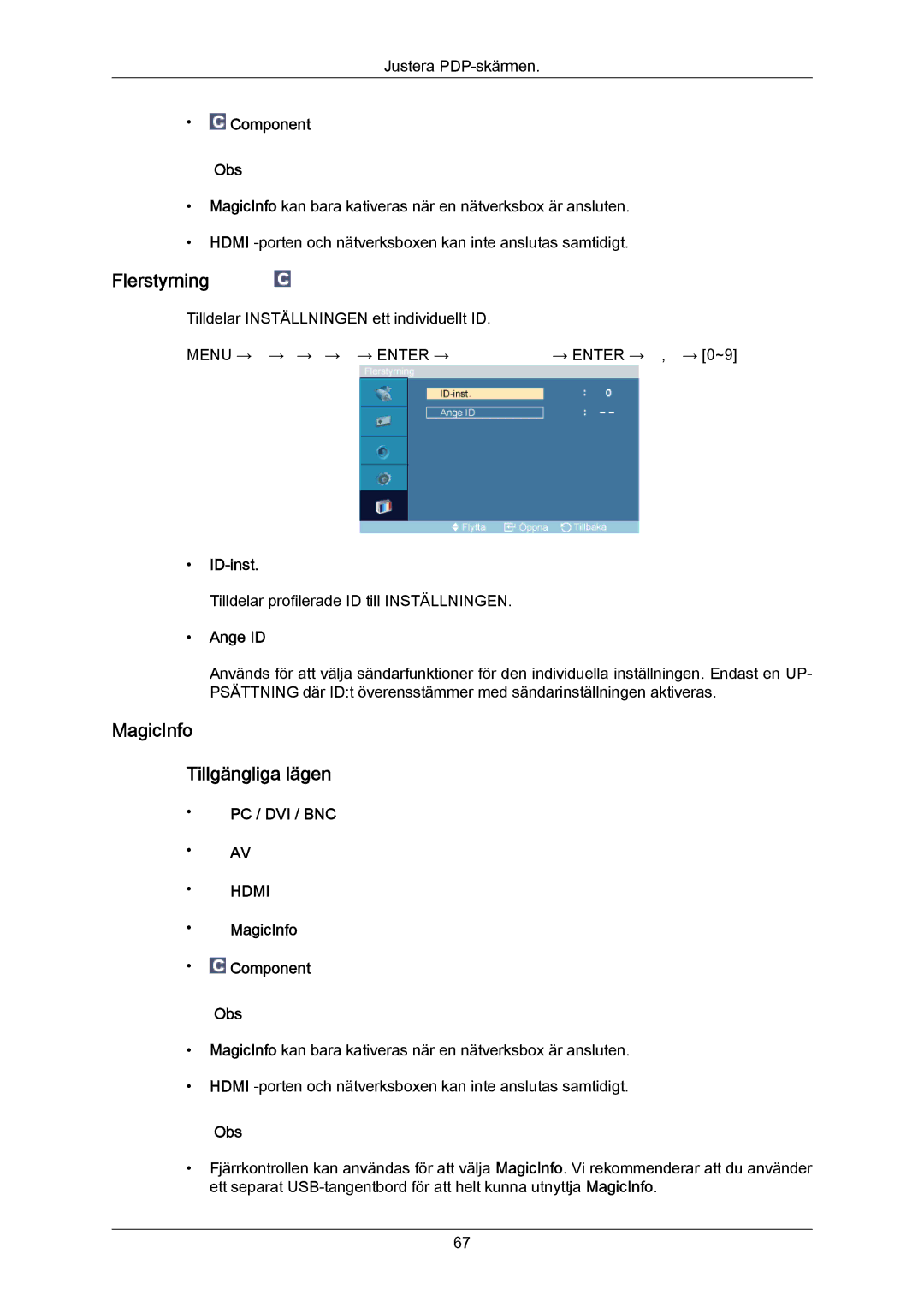 Samsung PH63KRFLBX/EN, PH63KPFLBF/EN manual Flerstyrning, MagicInfo Tillgängliga lägen, Component Obs, ID-inst, Ange ID 