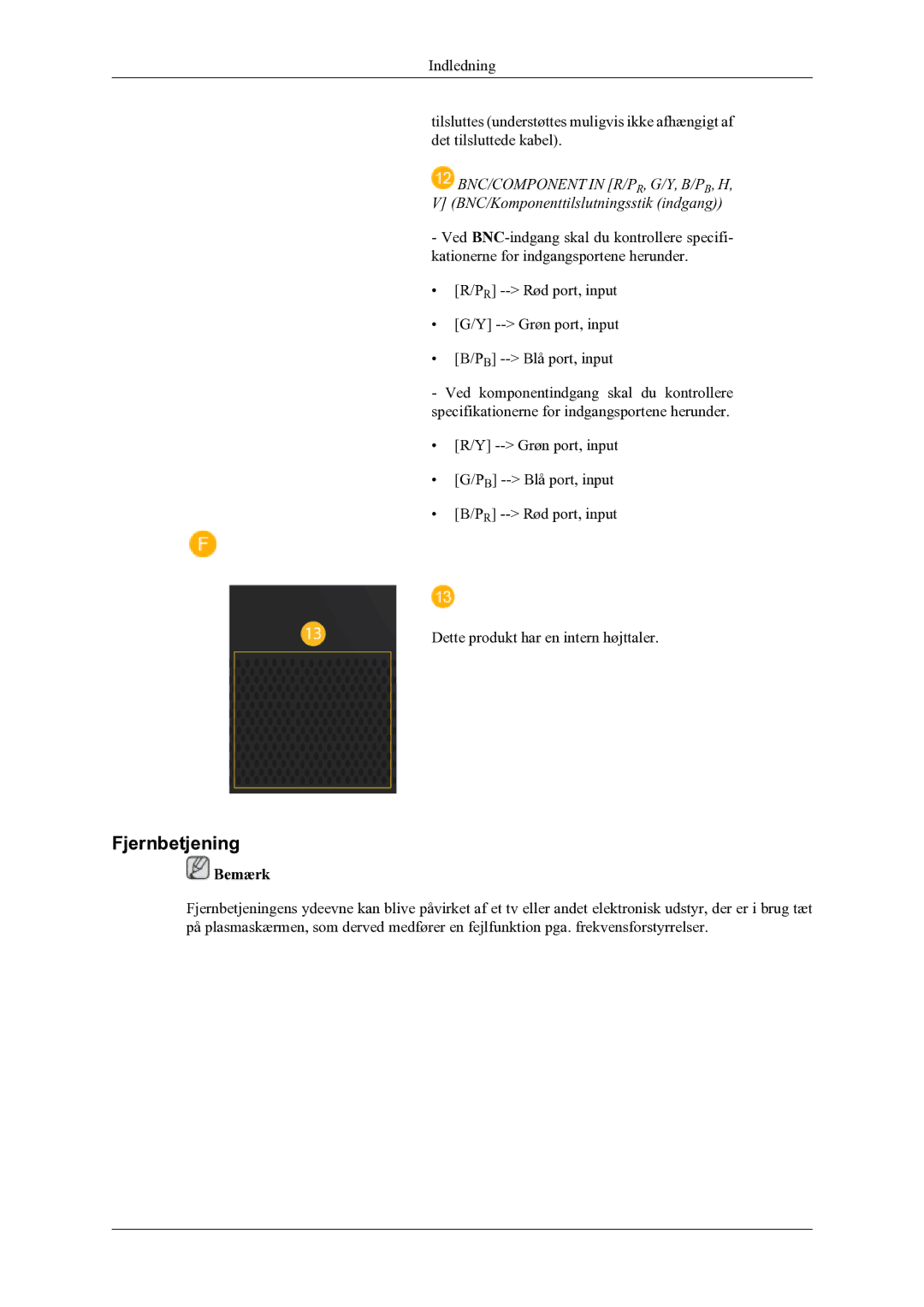 Samsung PH64KRPMBF/EN manual Fjernbetjening, BNC/COMPONENT in R/PR, G/Y, B/PB, H 