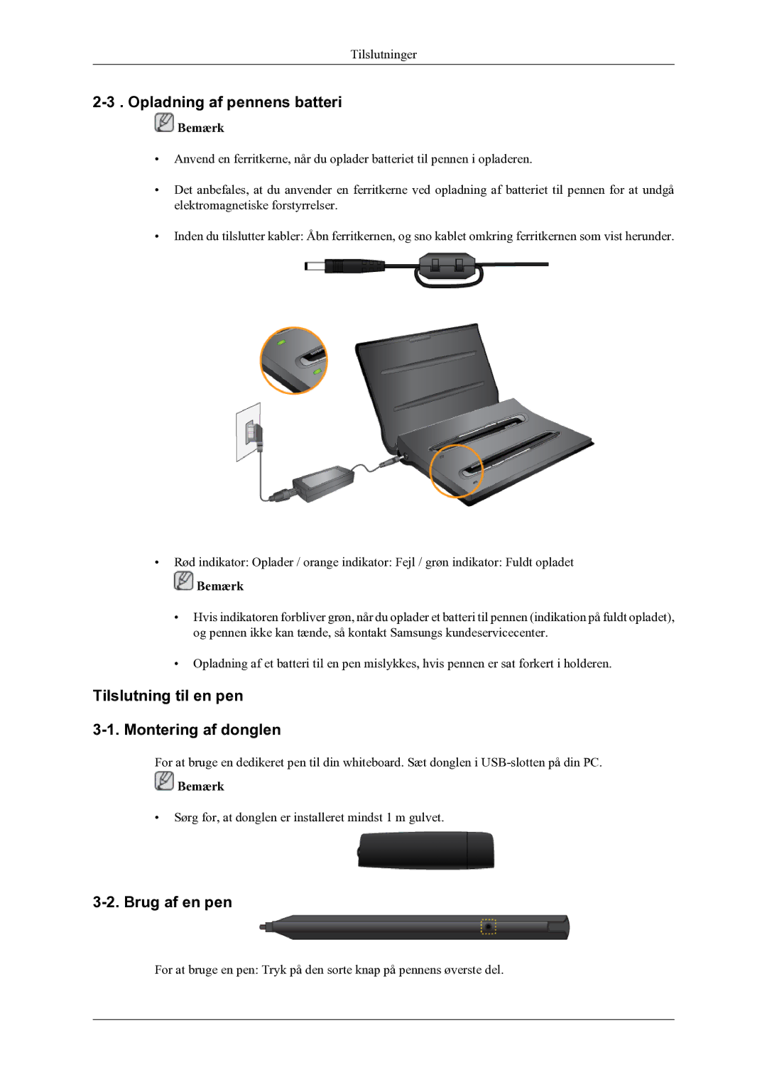 Samsung PH64KRPMBF/EN manual Opladning af pennens batteri, Tilslutning til en pen Montering af donglen, Brug af en pen 