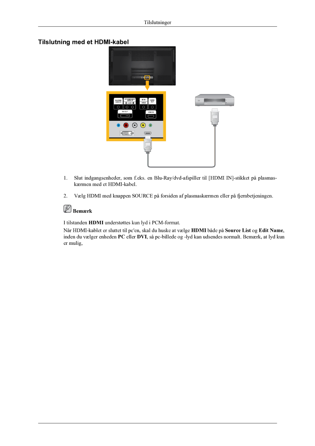 Samsung PH64KRPMBF/EN manual Tilslutning med et HDMI-kabel 