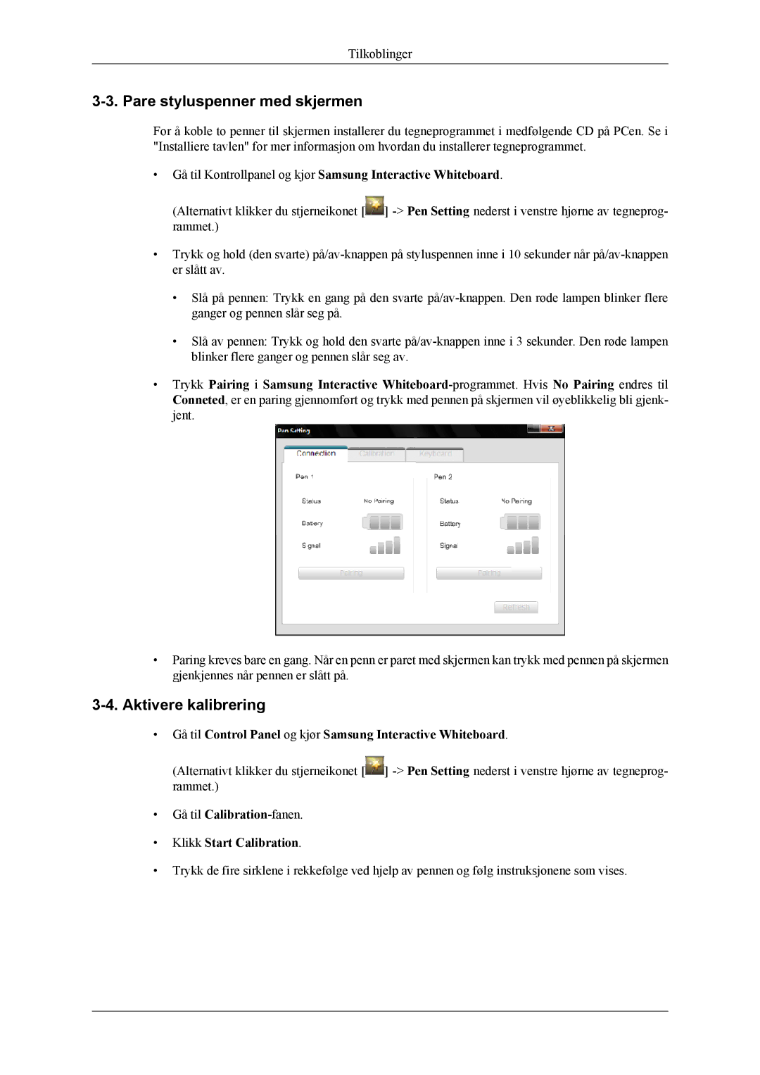 Samsung PH64KRPMBF/EN manual Pare styluspenner med skjermen, Aktivere kalibrering, Klikk Start Calibration 