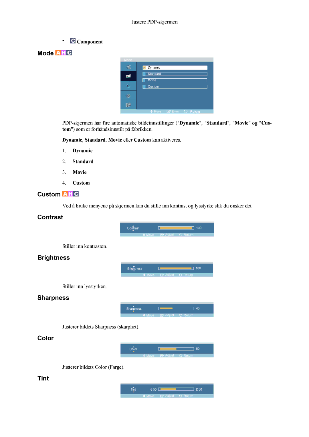 Samsung PH64KRPMBF/EN manual Mode, Color, Tint, Dynamic, Standard, Movie eller Custom kan aktiveres 
