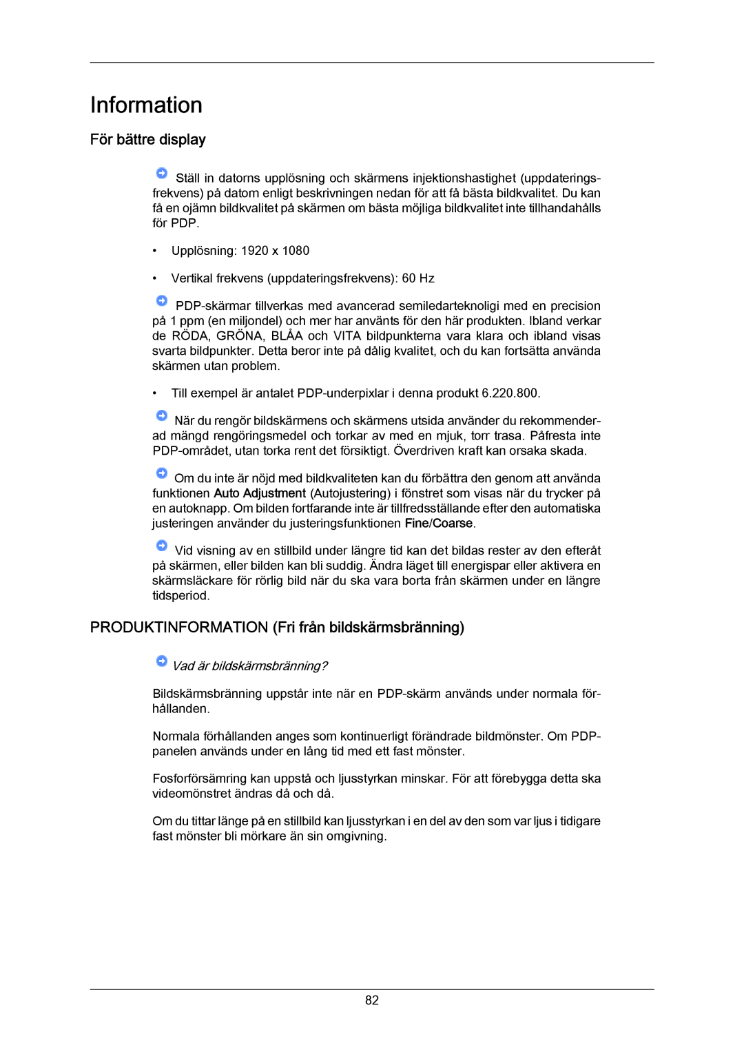 Samsung PH64KRPMBF/EN manual För bättre display, Produktinformation Fri från bildskärmsbränning, Vad är bildskärmsbränning? 