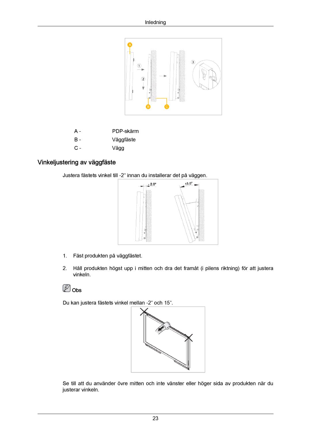 Samsung PH64KRPMBF/EN manual Vinkeljustering av väggfäste, Obs 