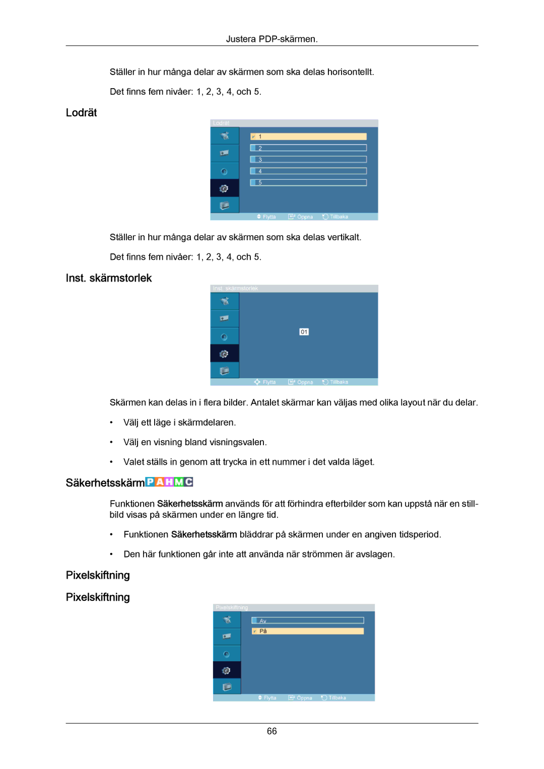 Samsung PH64KRPMBF/EN manual Lodrät, Inst. skärmstorlek, Säkerhetsskärm, Pixelskiftning 