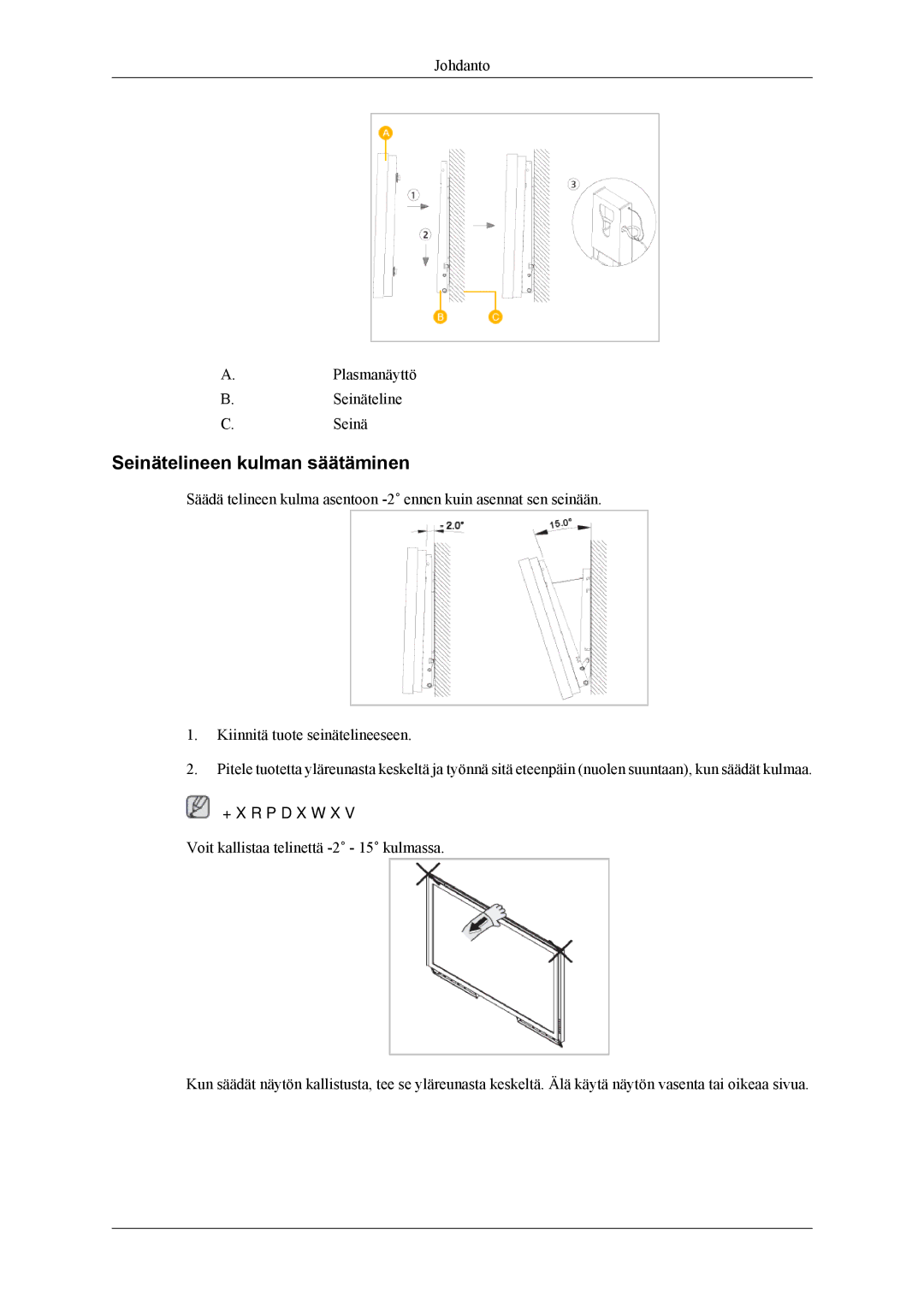 Samsung PH64KRPMBF/EN manual Seinätelineen kulman säätäminen 