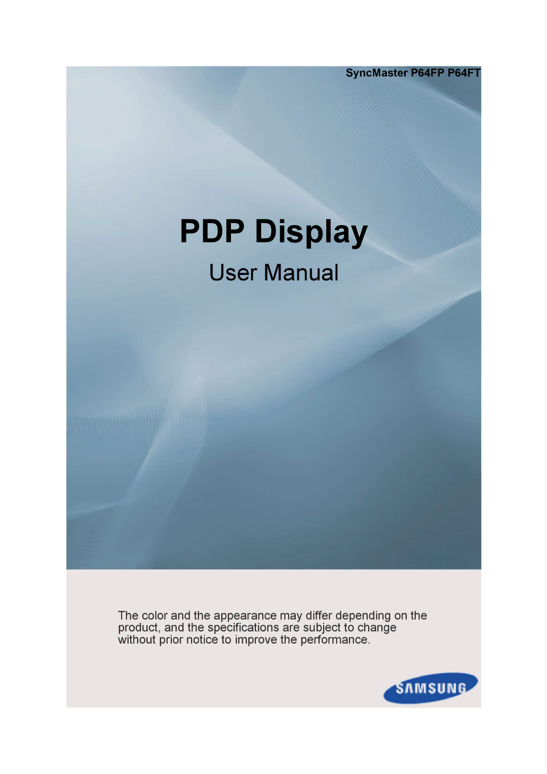 Samsung PH64KRPMBF/EN, PH64KRRMBF/EN, PH64KRPMBF/NG, PH64KRPMBF/XY manual PDP Display, SyncMaster P64FP P64FT 