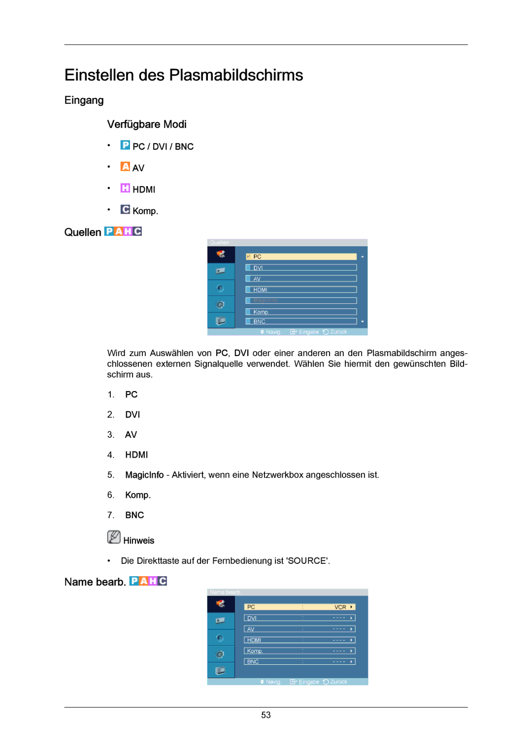 Samsung PH64KRPMBF/EN, PH64KRRMBF/EN manual Eingang Verfügbare Modi, Quellen, Name bearb 